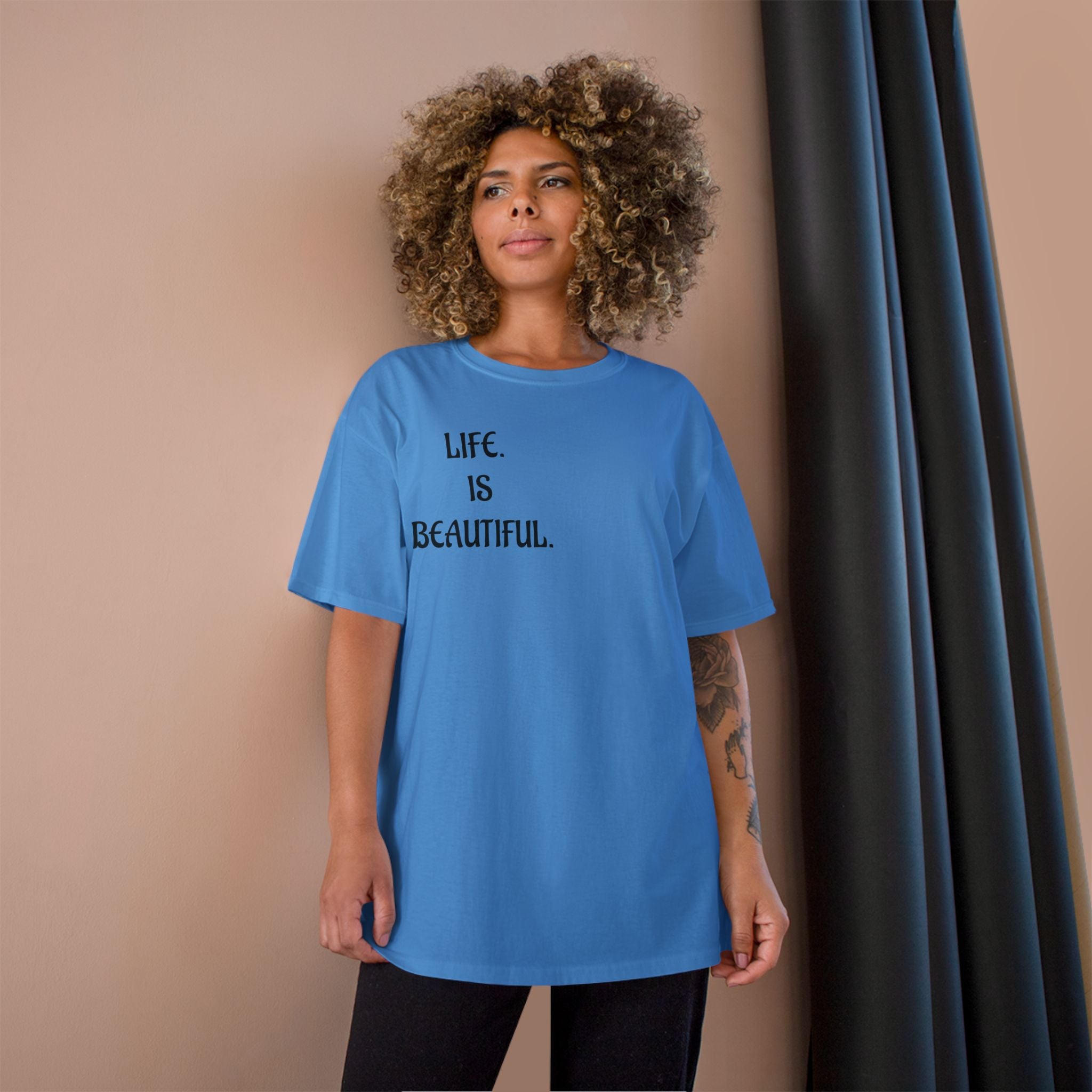 "Life is beautiful." Champion T-Shirt