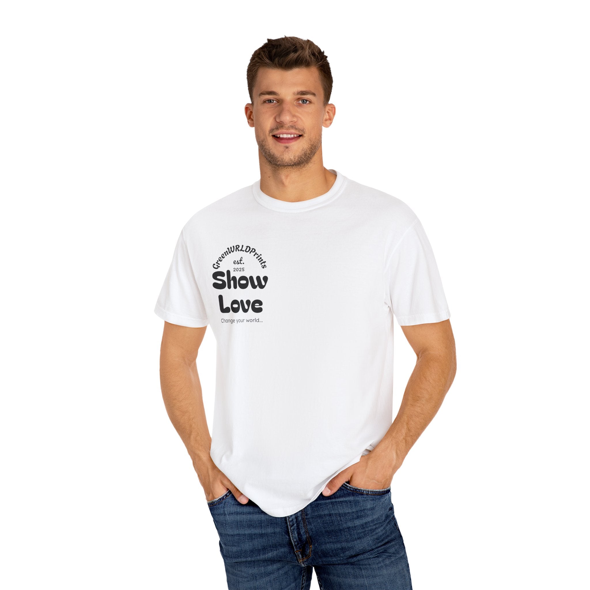 “Show love, Be Different” Unisex Garment-Dyed T-shirt