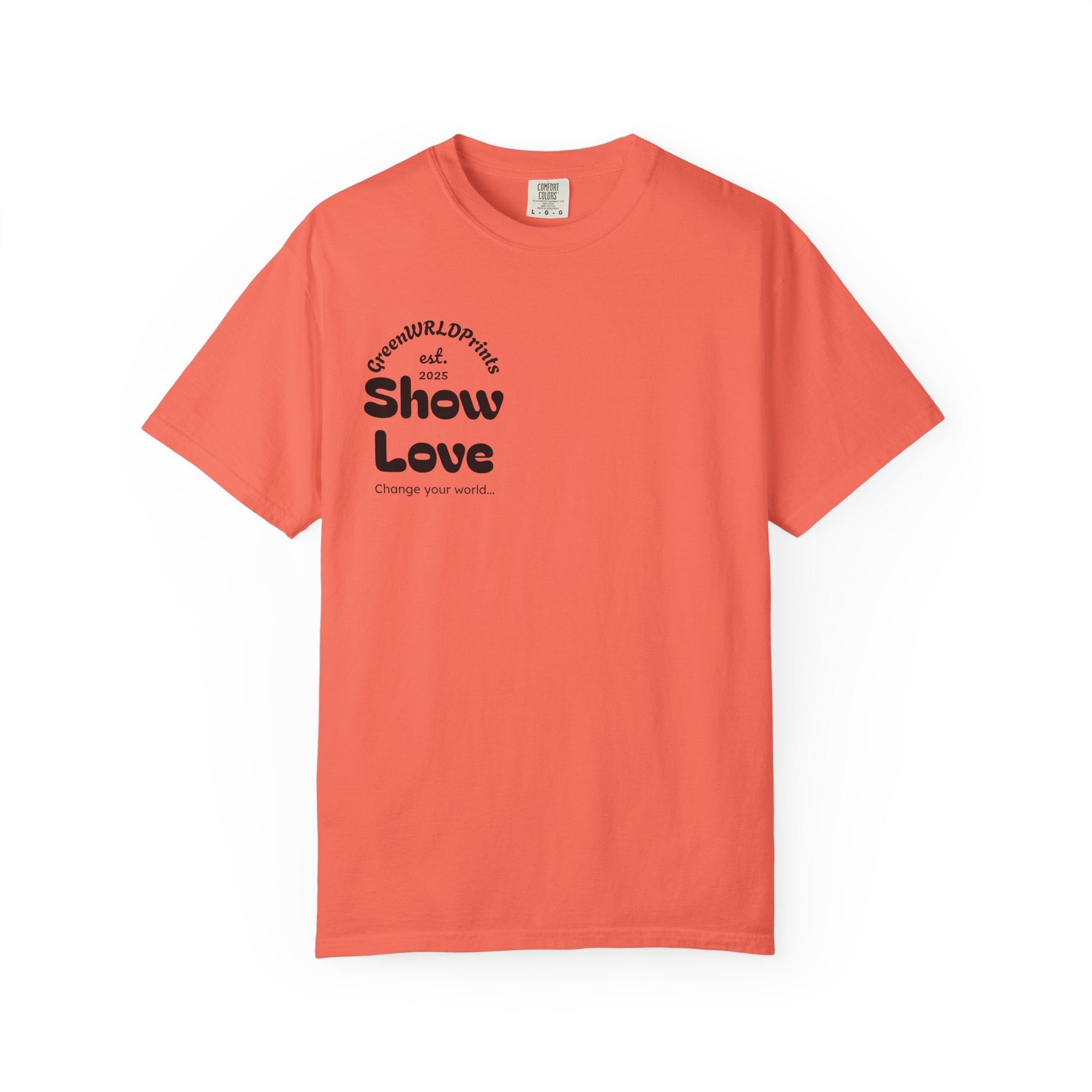 “Show love, Be Different” Unisex Garment-Dyed T-shirt