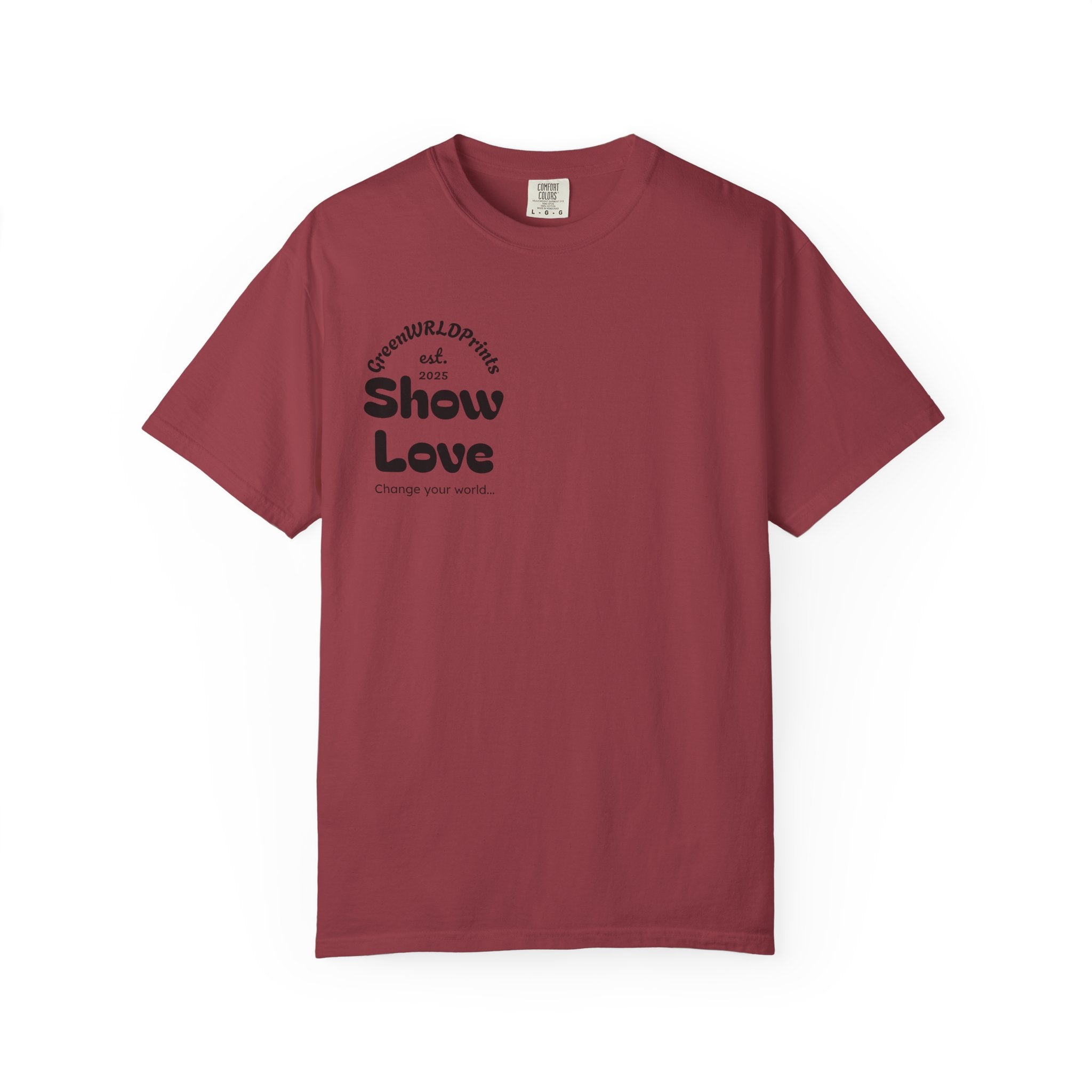 “Show love, Be Different” Unisex Garment-Dyed T-shirt