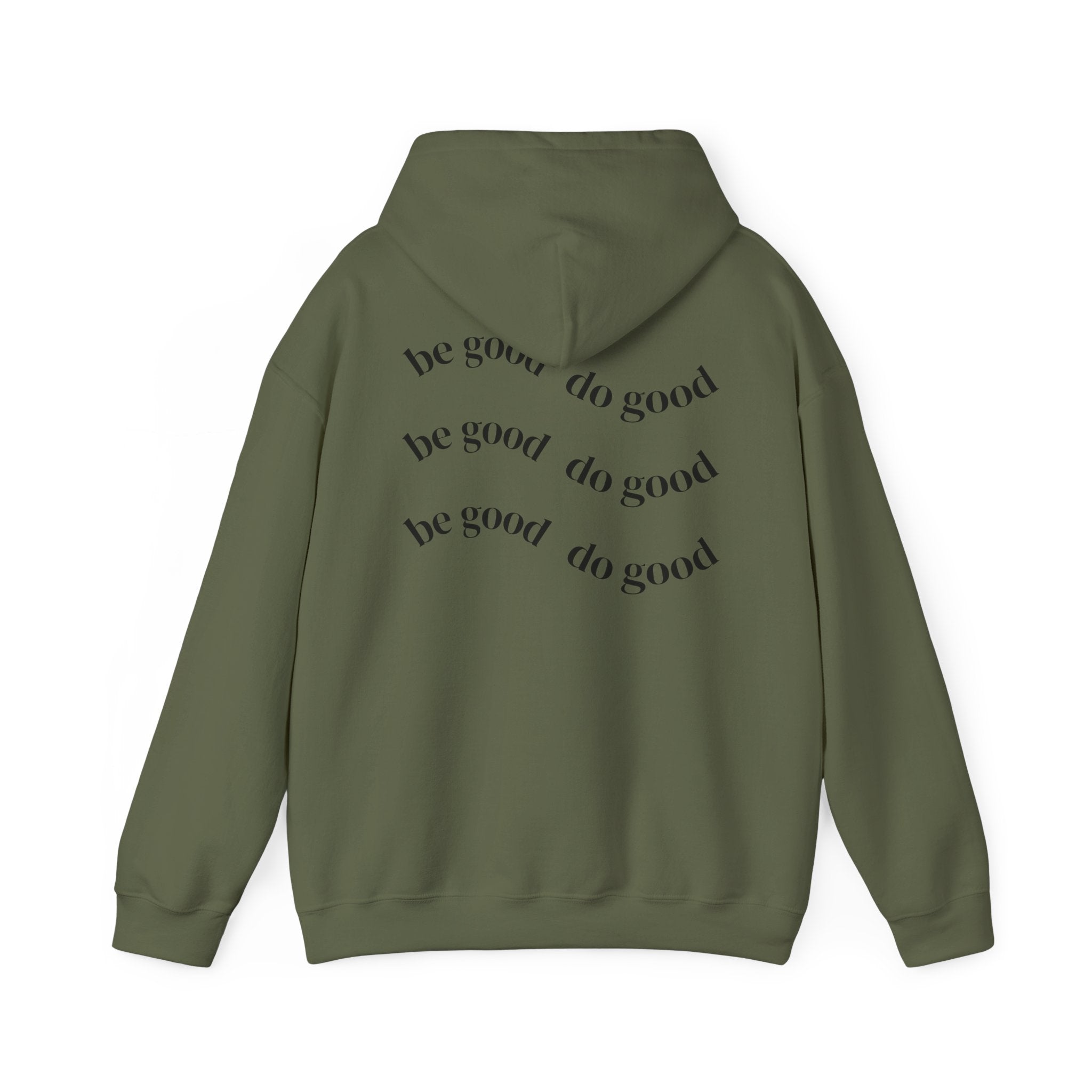 “be good do good” Unisex Hoodie