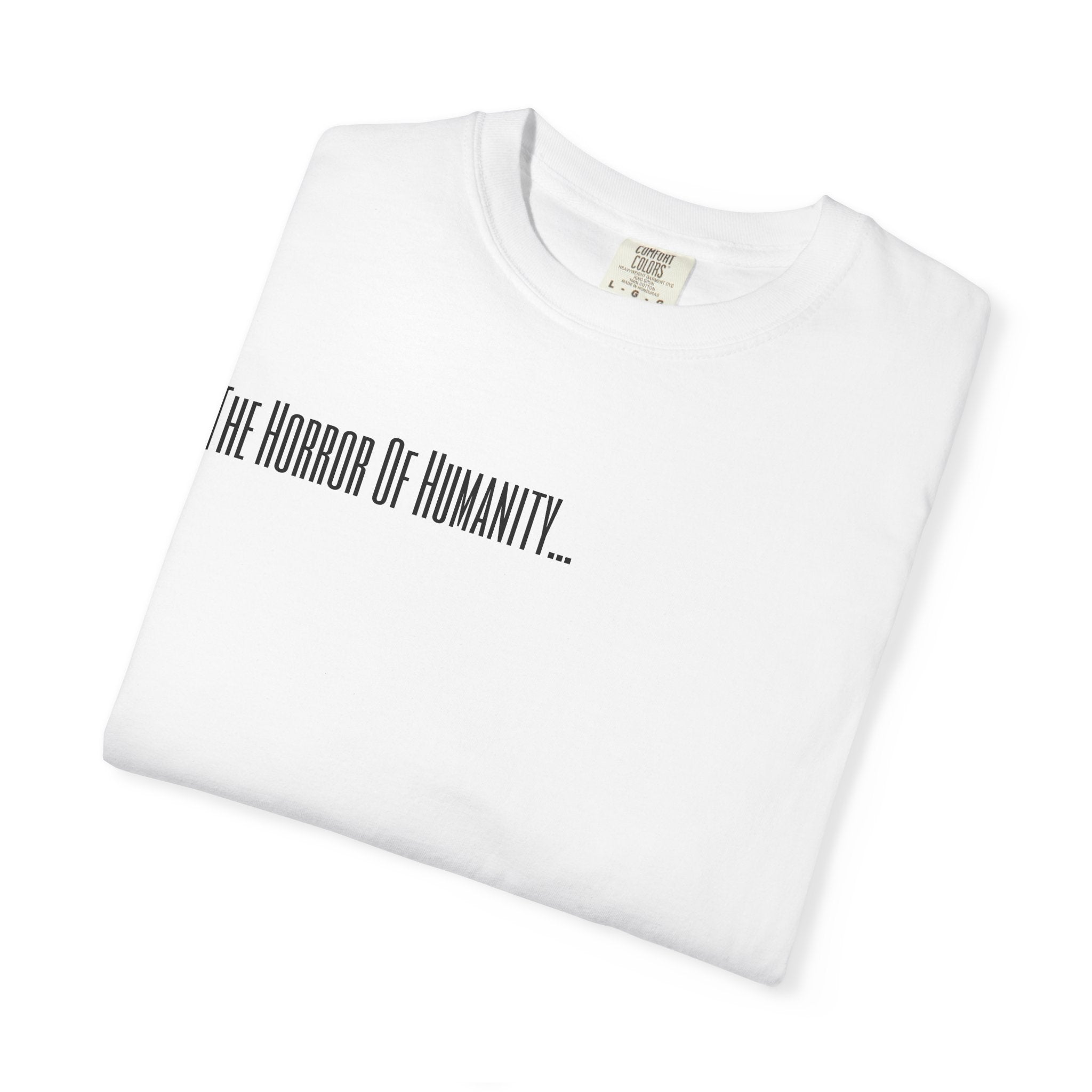 "Horror Humanity." GreenWRLD Unisex T-Shirt