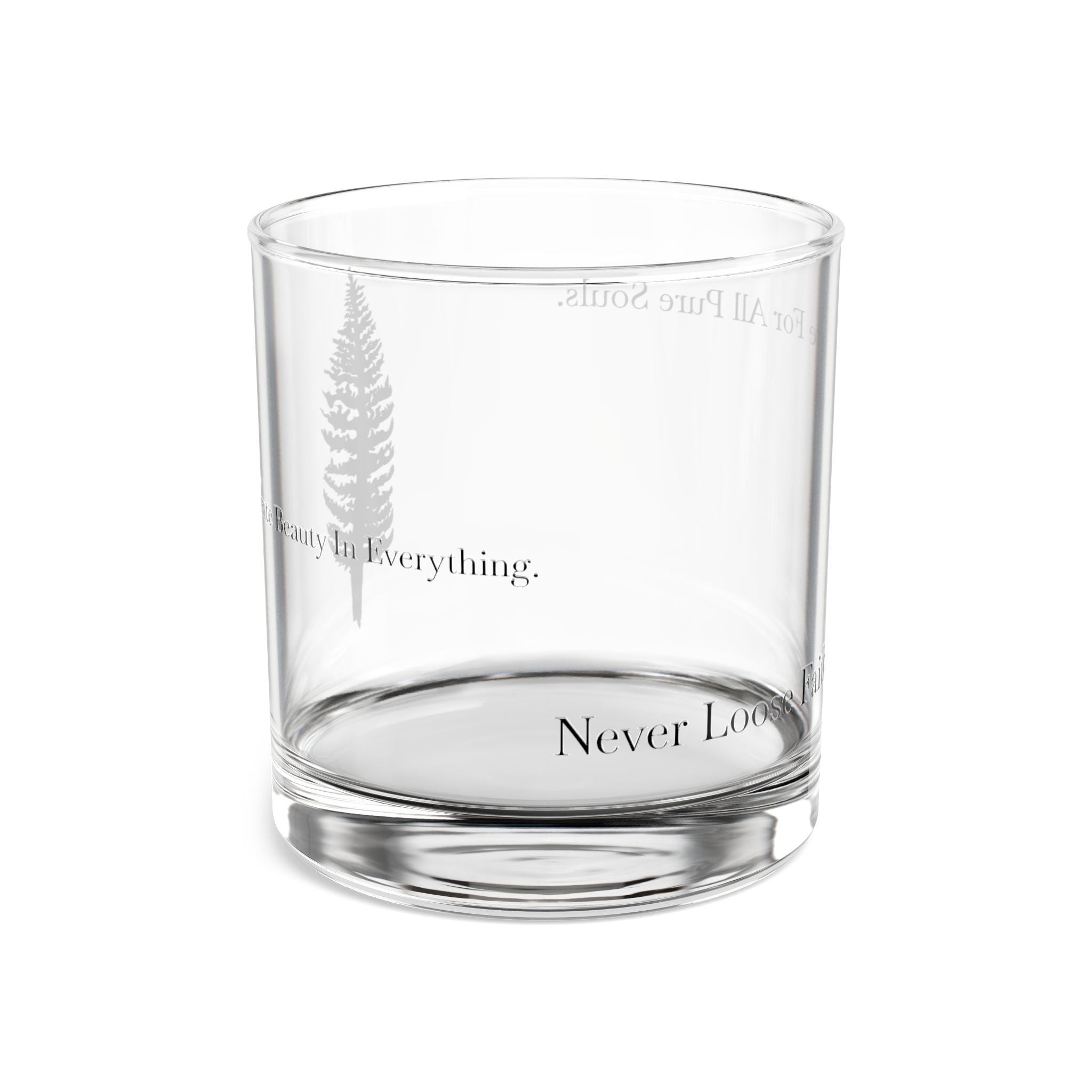 Pine Tree Rocks Glass "Care For All Pure Souls" 10oz