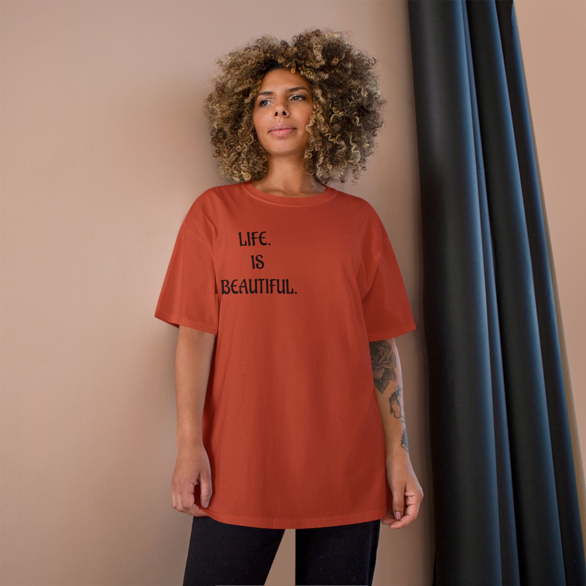 "Life is beautiful." Champion T-Shirt