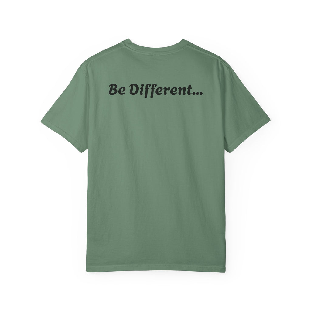 “Show love, Be Different” Unisex Garment-Dyed T-shirt