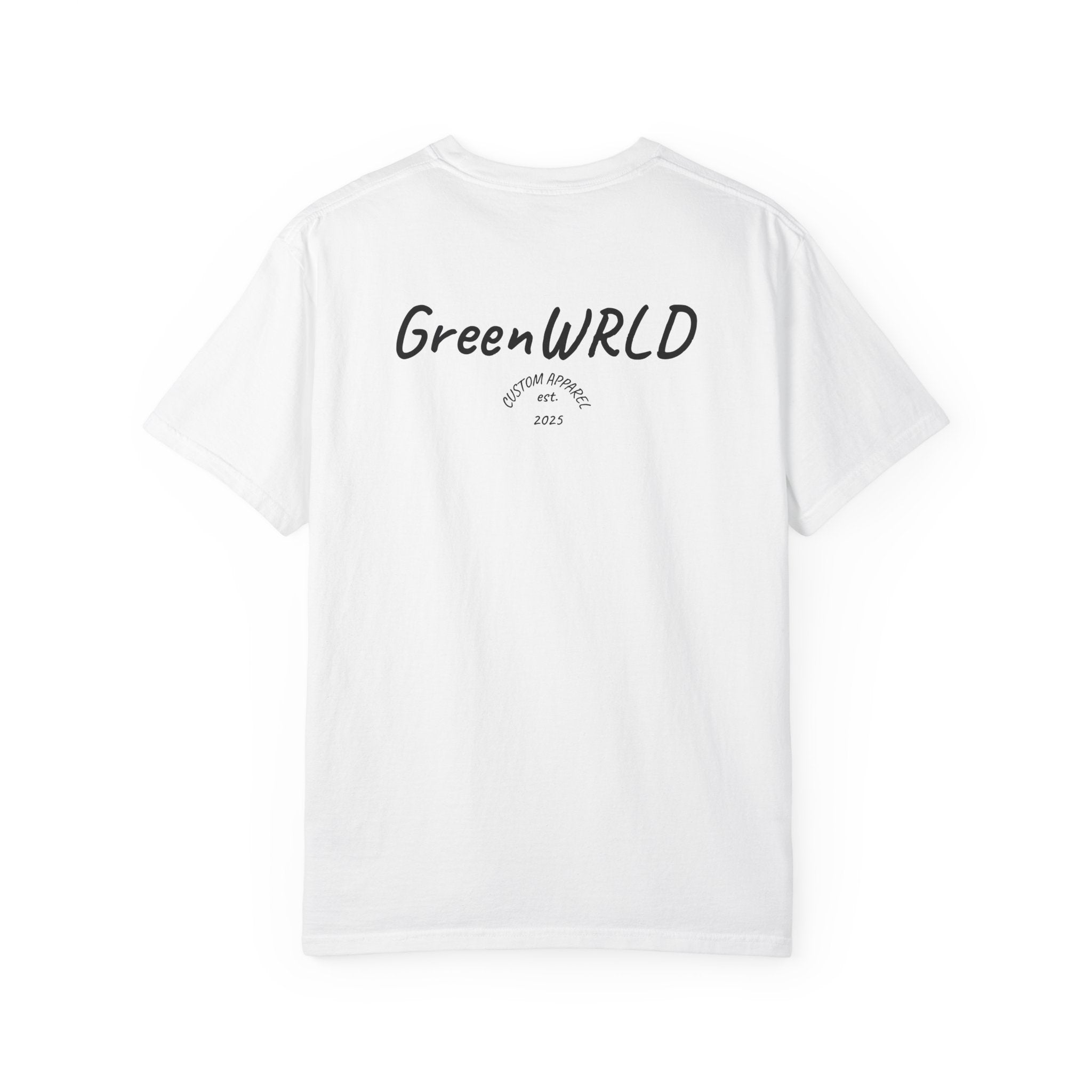 "The Calling" GreenWRLD Unisex Garment-Dyed T-Shirt - Be Kind, Loyal, True, You