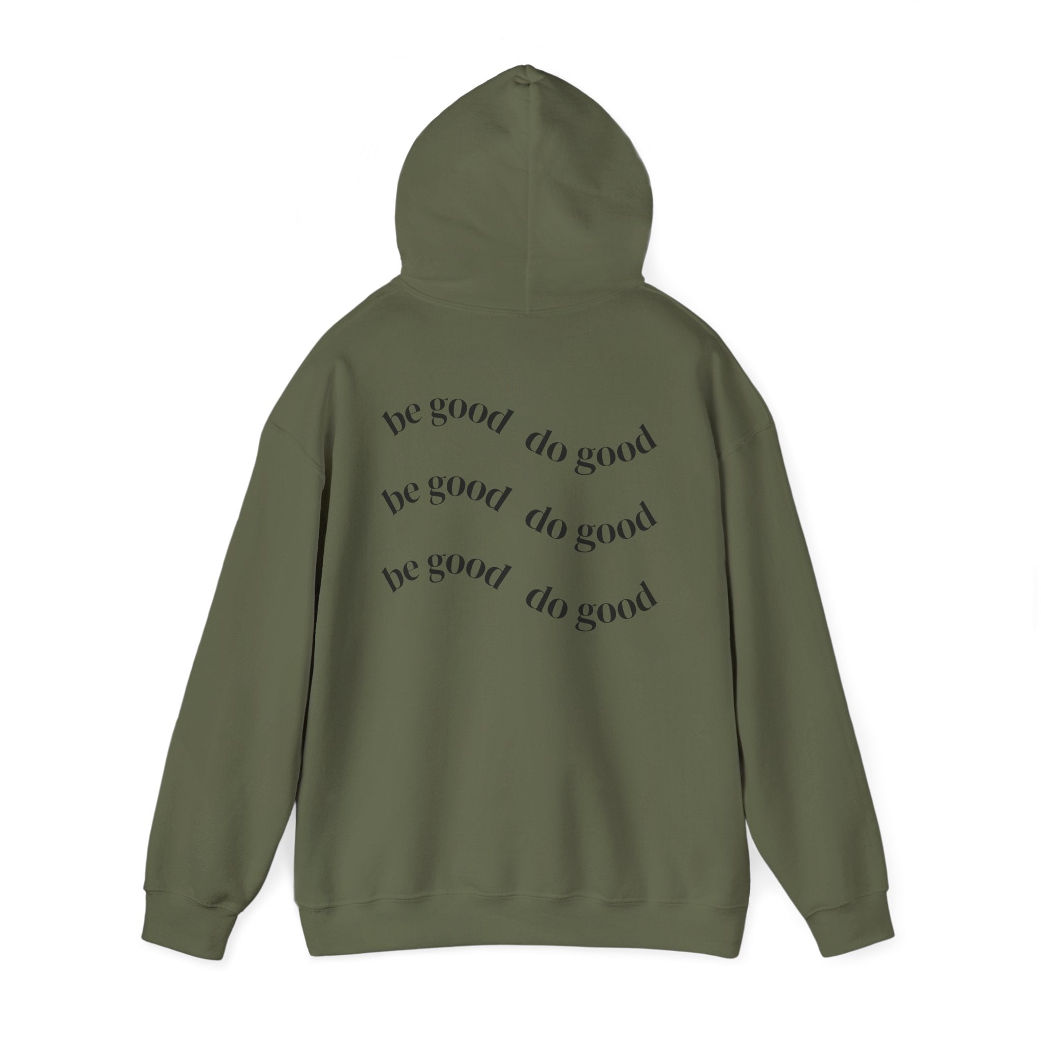 “be good do good” Unisex Hoodie