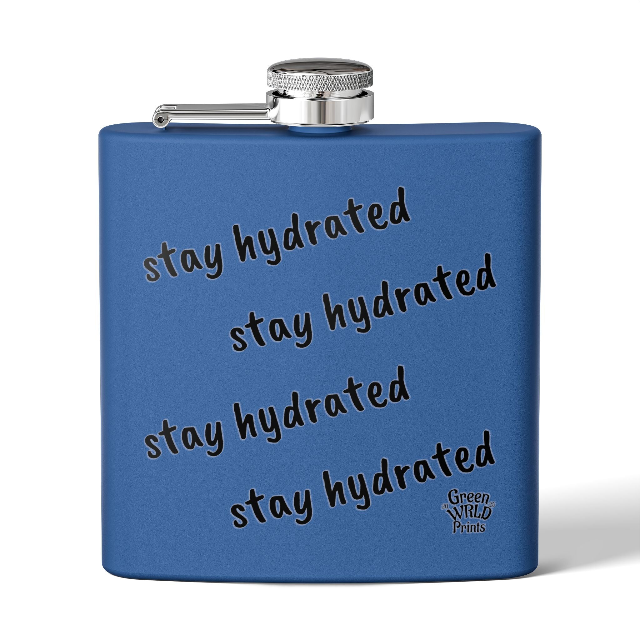 Stay Hydrated Flask — 6oz Stainless Steel Hip Flask