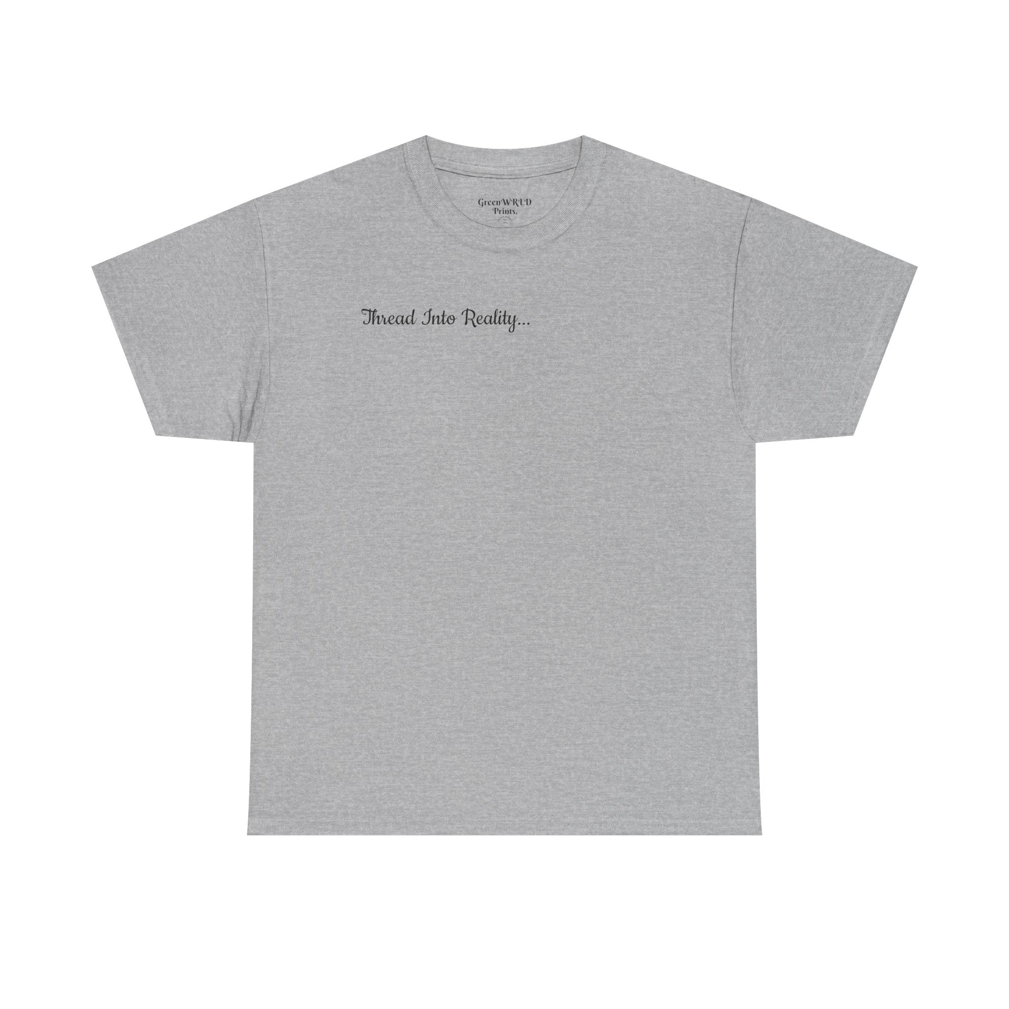"Thread Into Reality" Minimal Script T-Shirt