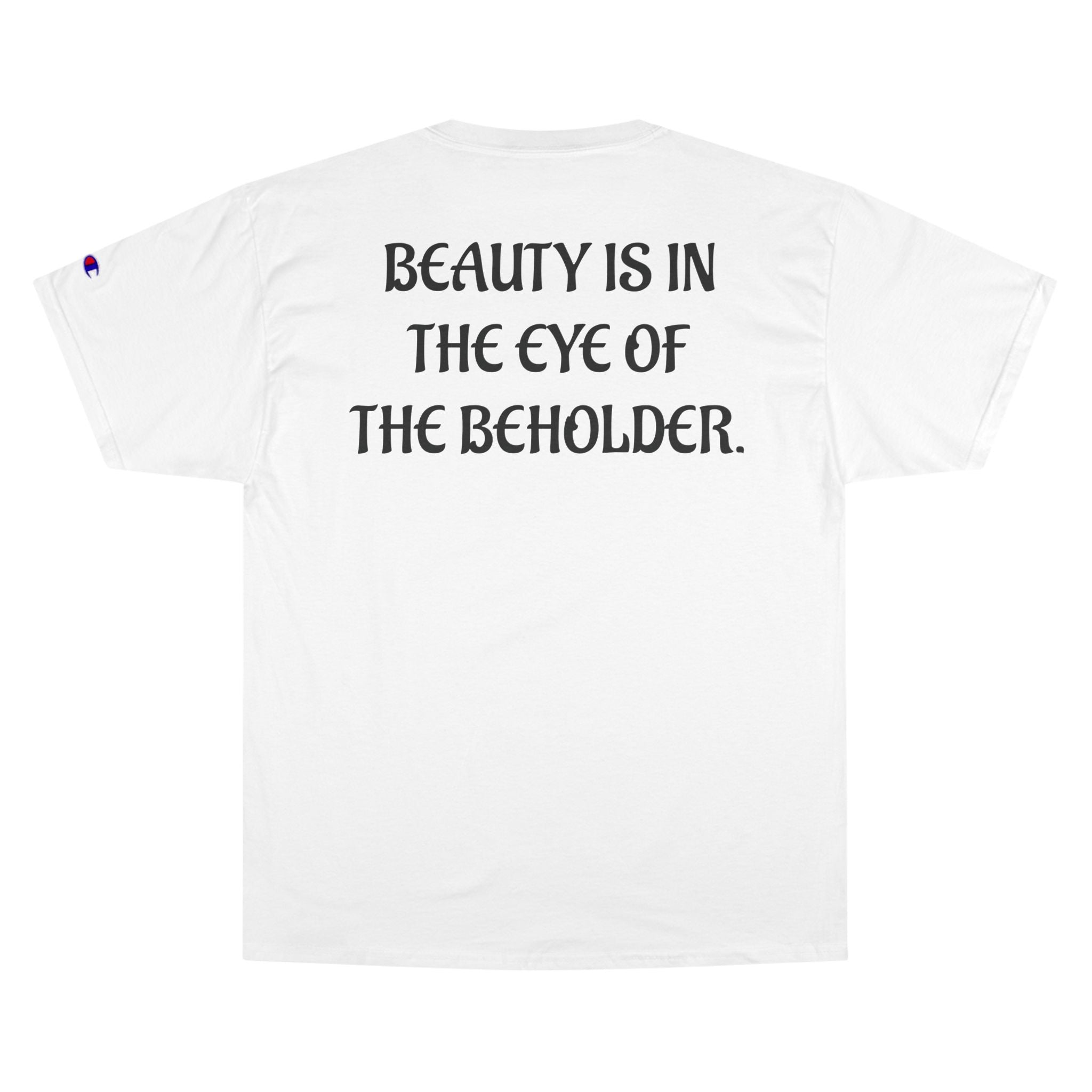 "Life is beautiful." Champion T-Shirt
