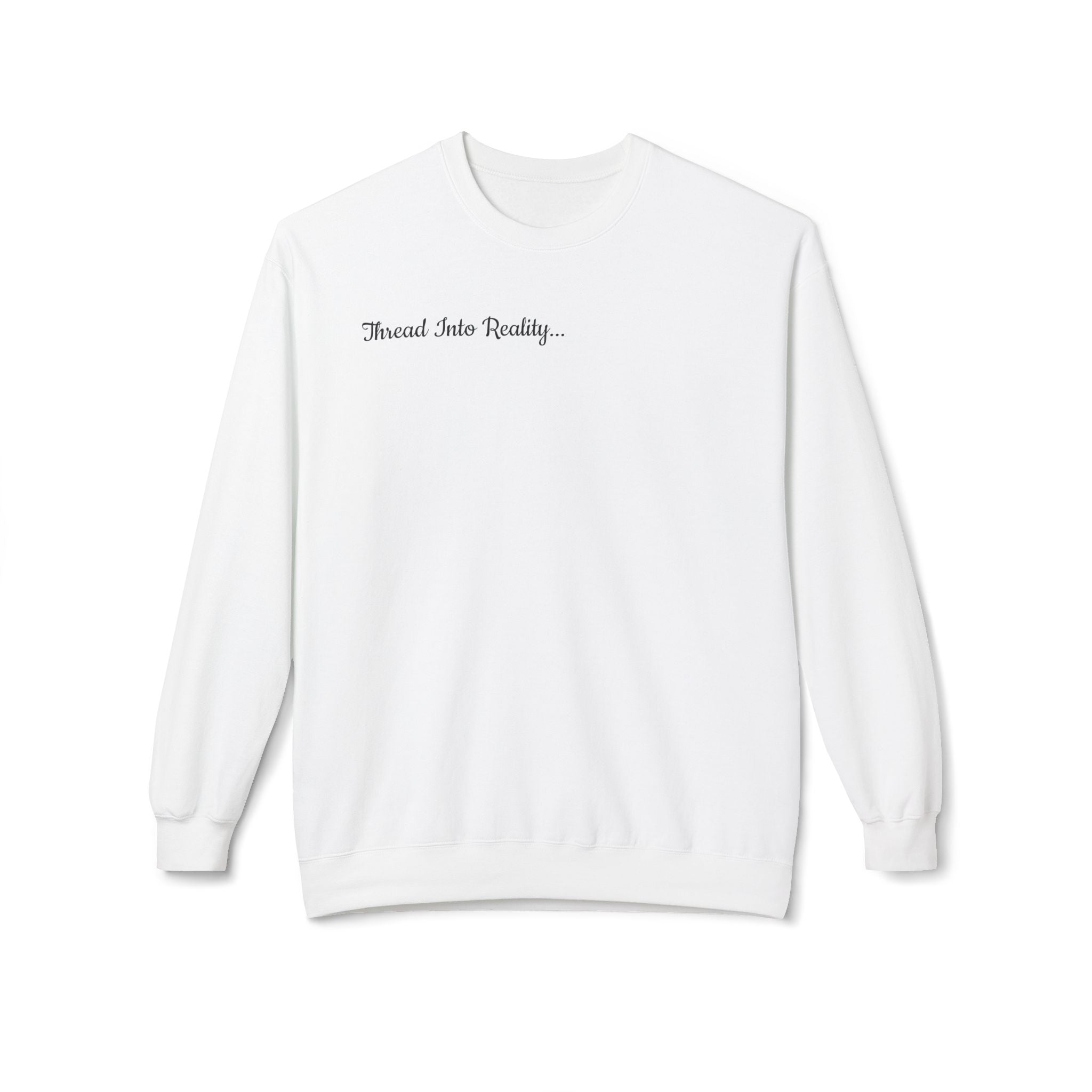 “Thread Into Reality” Crewneck Sweatshirt