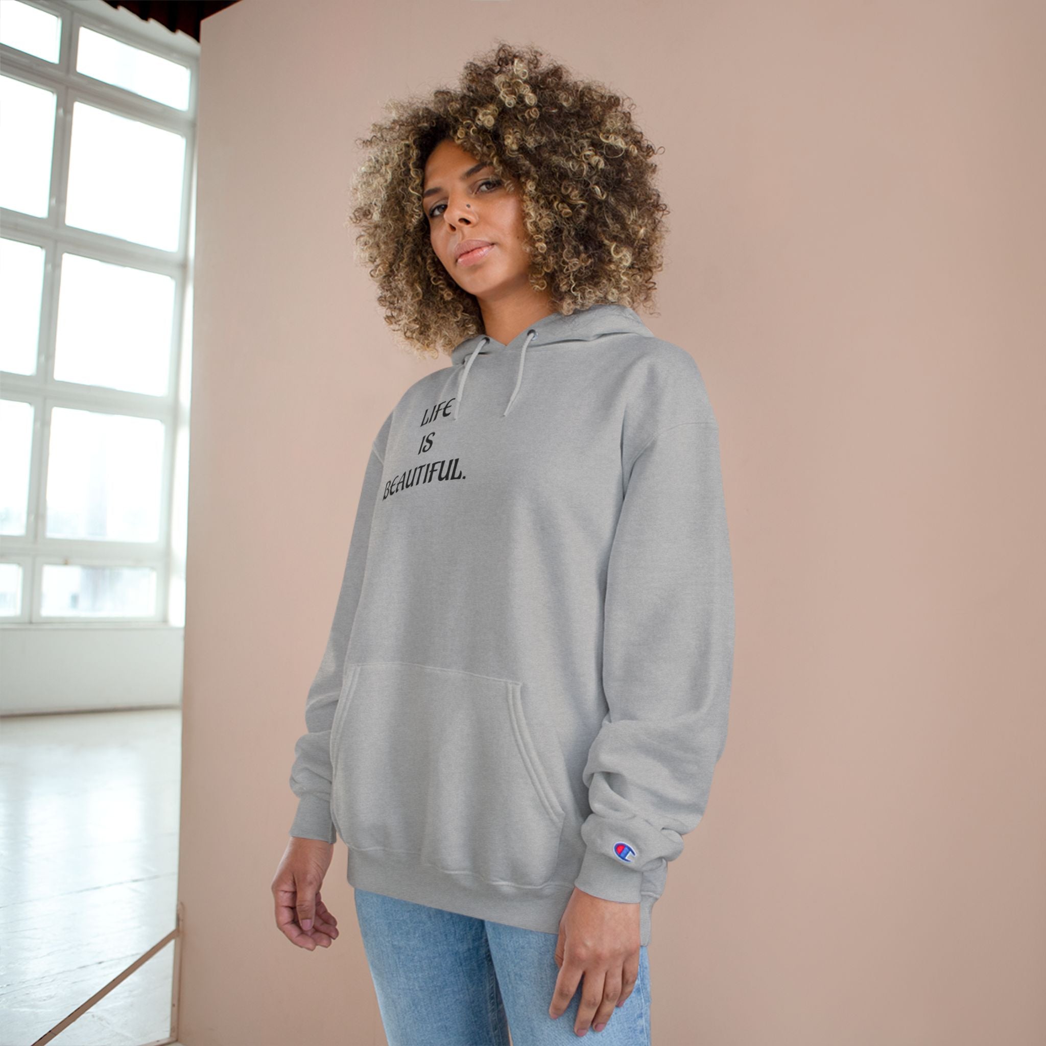 "Life is Beautiful." Champion Hoodie
