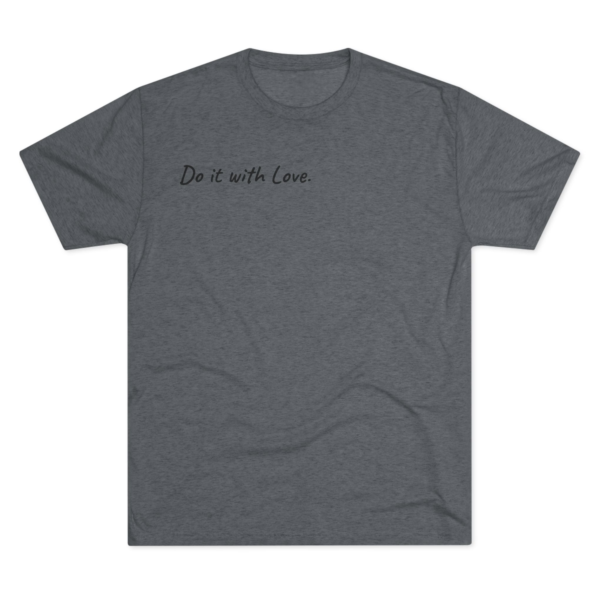 "Do It with Love." GreenWRLD Unisex Crew Tee