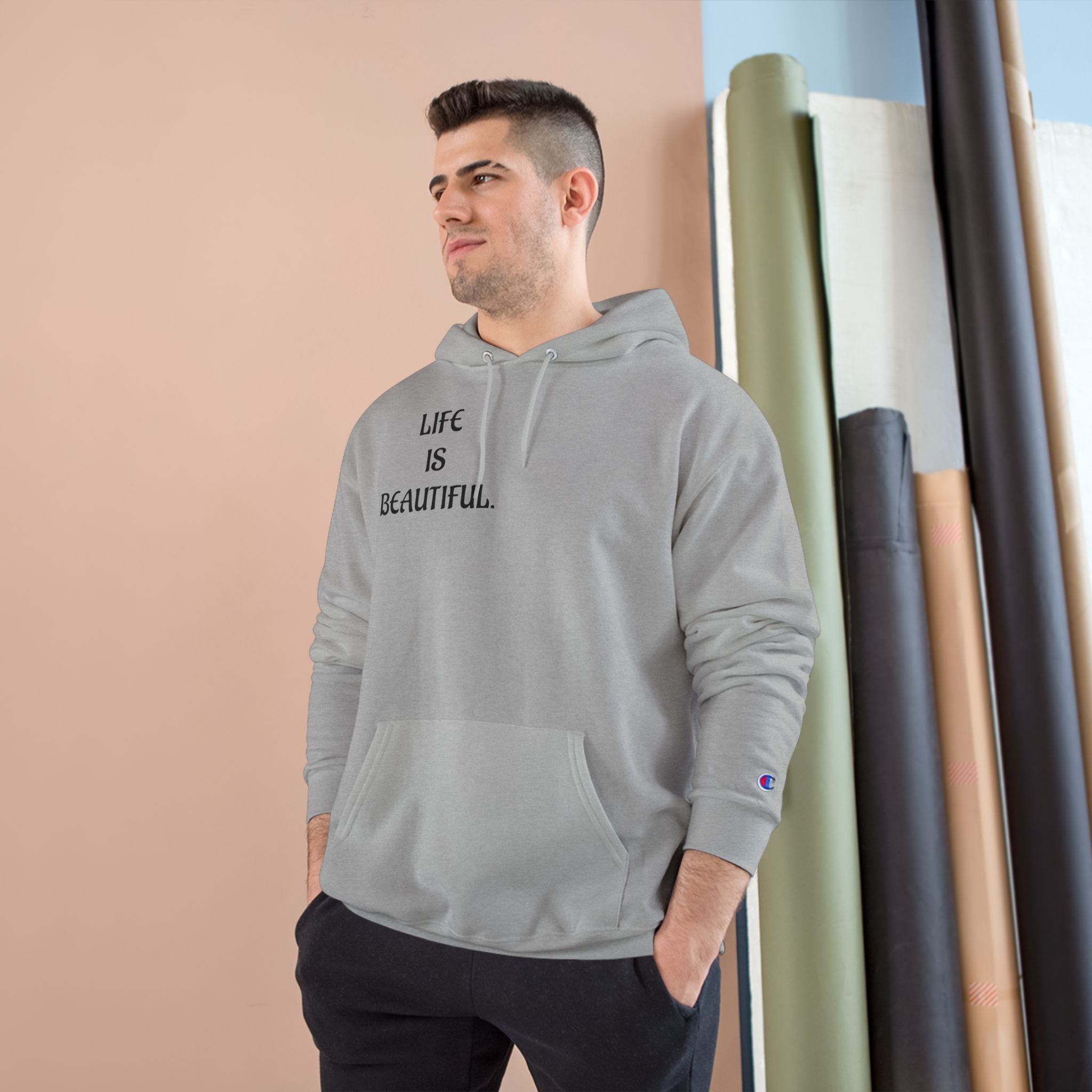 "Life is Beautiful." Champion Hoodie