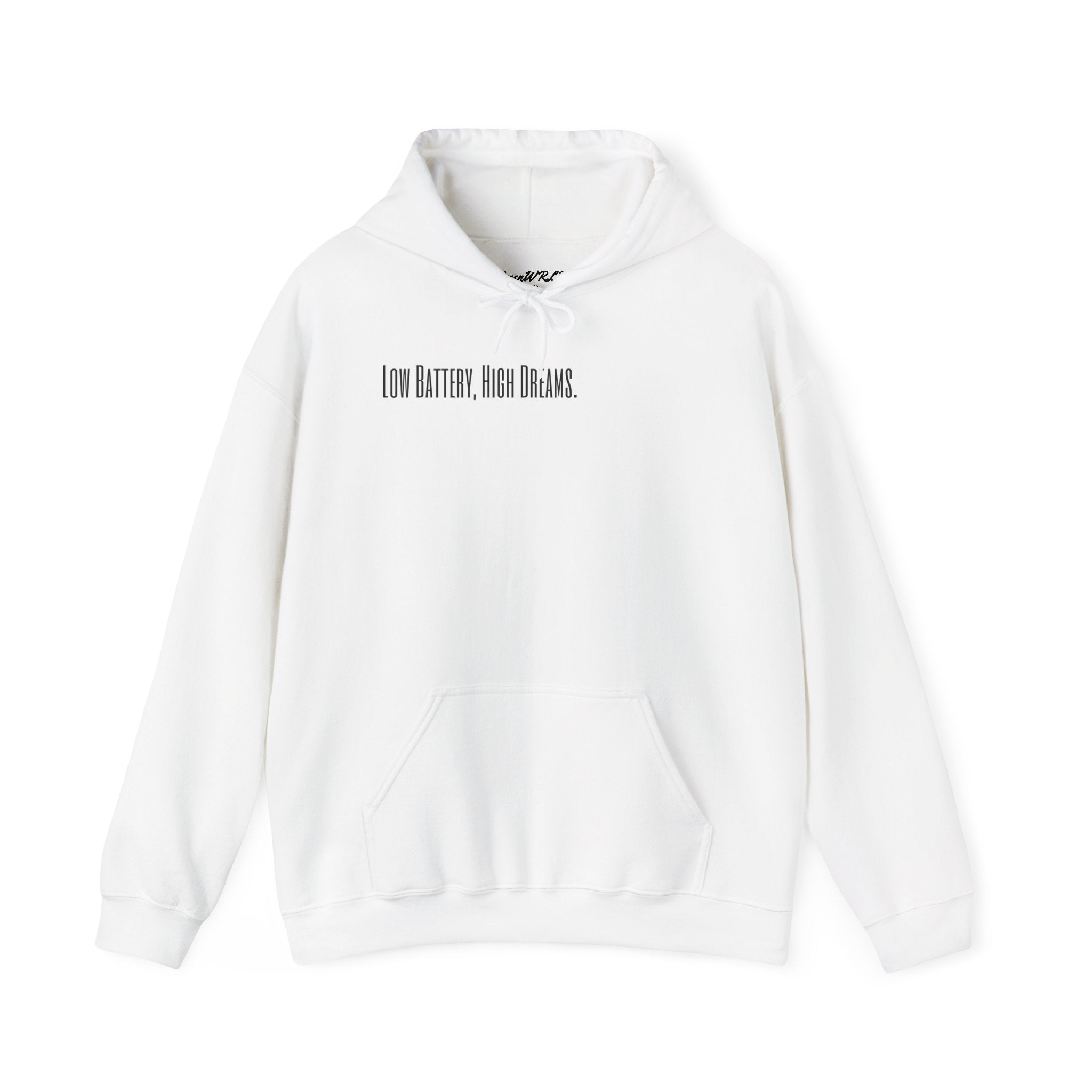 "Low Battery, High Dreams" GreenWRLDPrints Script Hoodie
