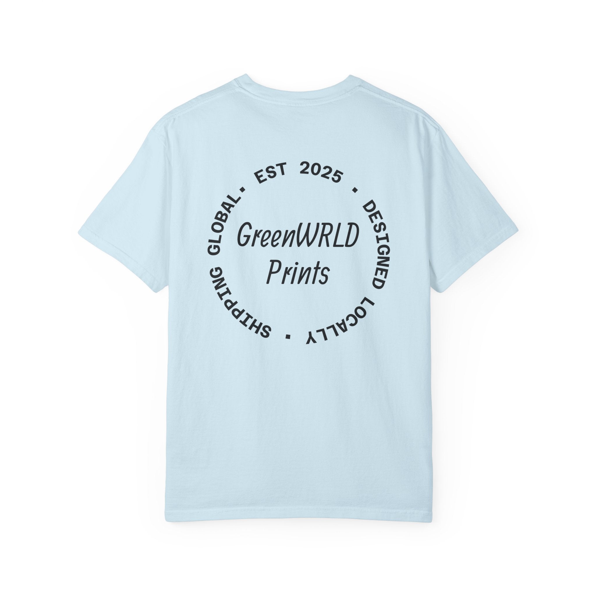 “Light One…” Unisex Dyed T-shirt