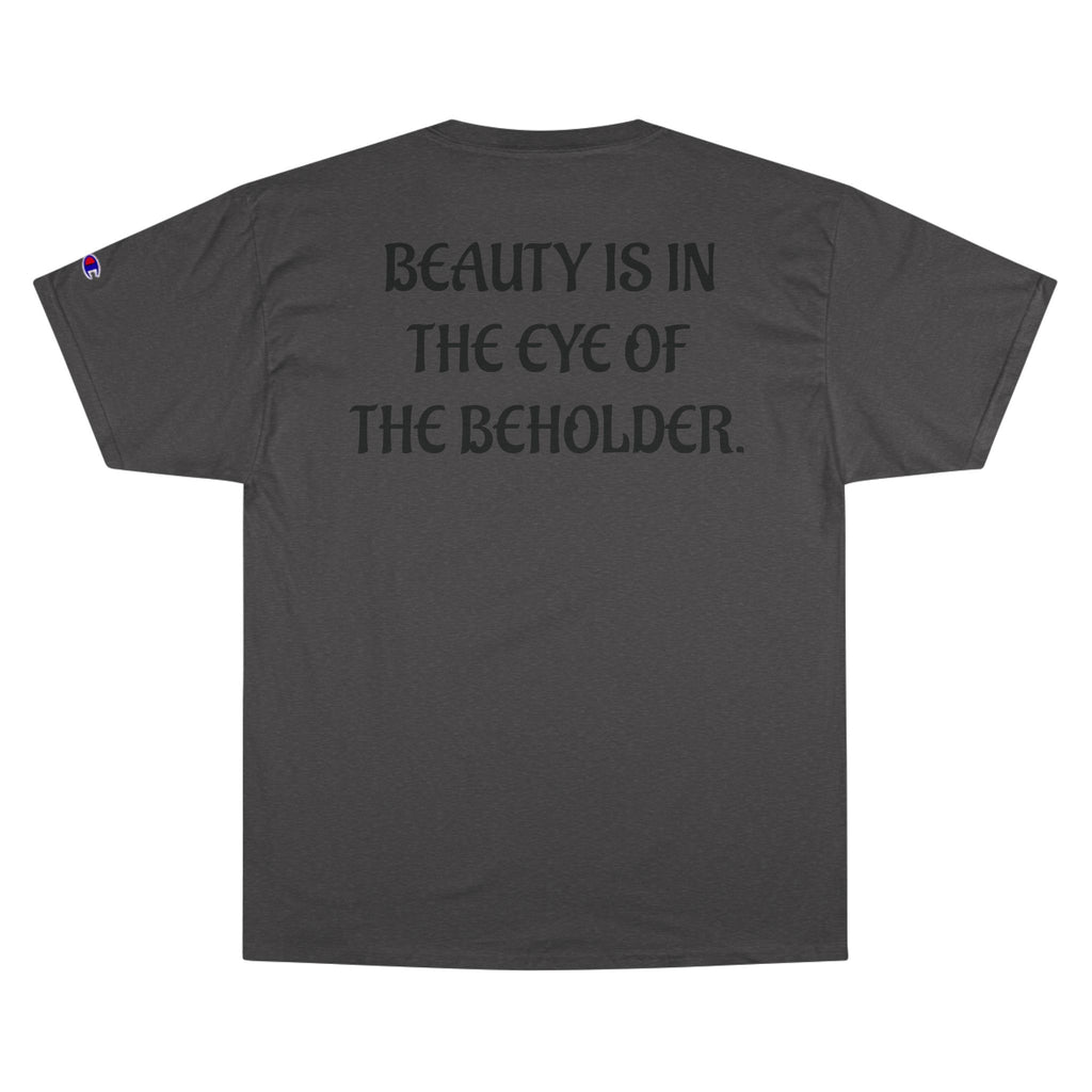 "Life is beautiful." Champion T-Shirt