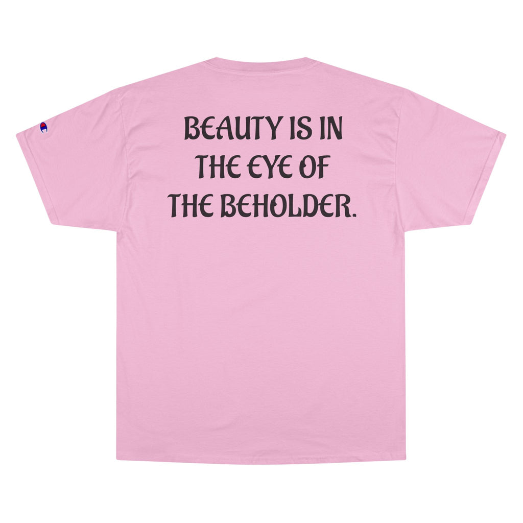 "Life is beautiful." Champion T-Shirt