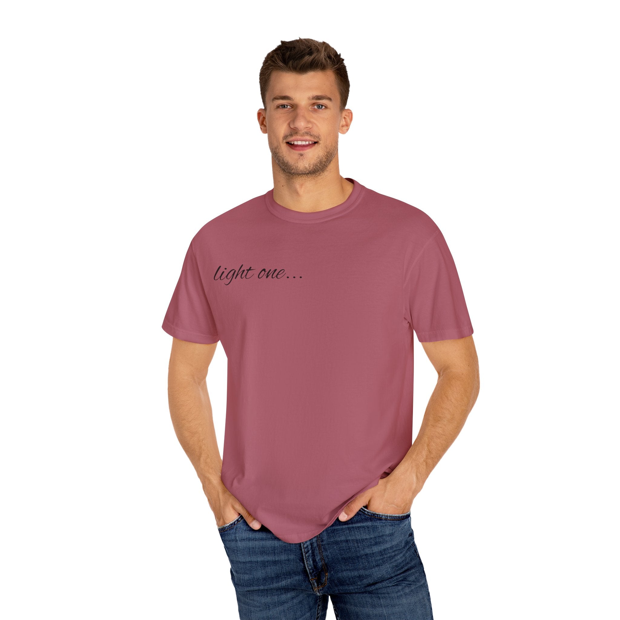 “Light One…” Unisex Dyed T-shirt