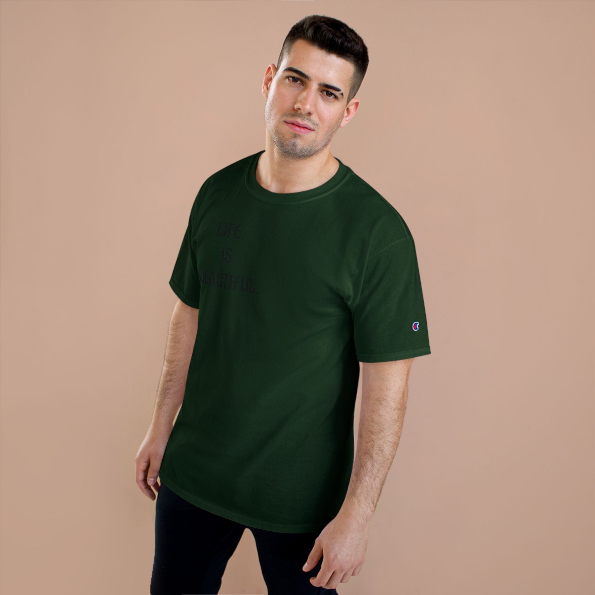 "Life is beautiful." Champion T-Shirt