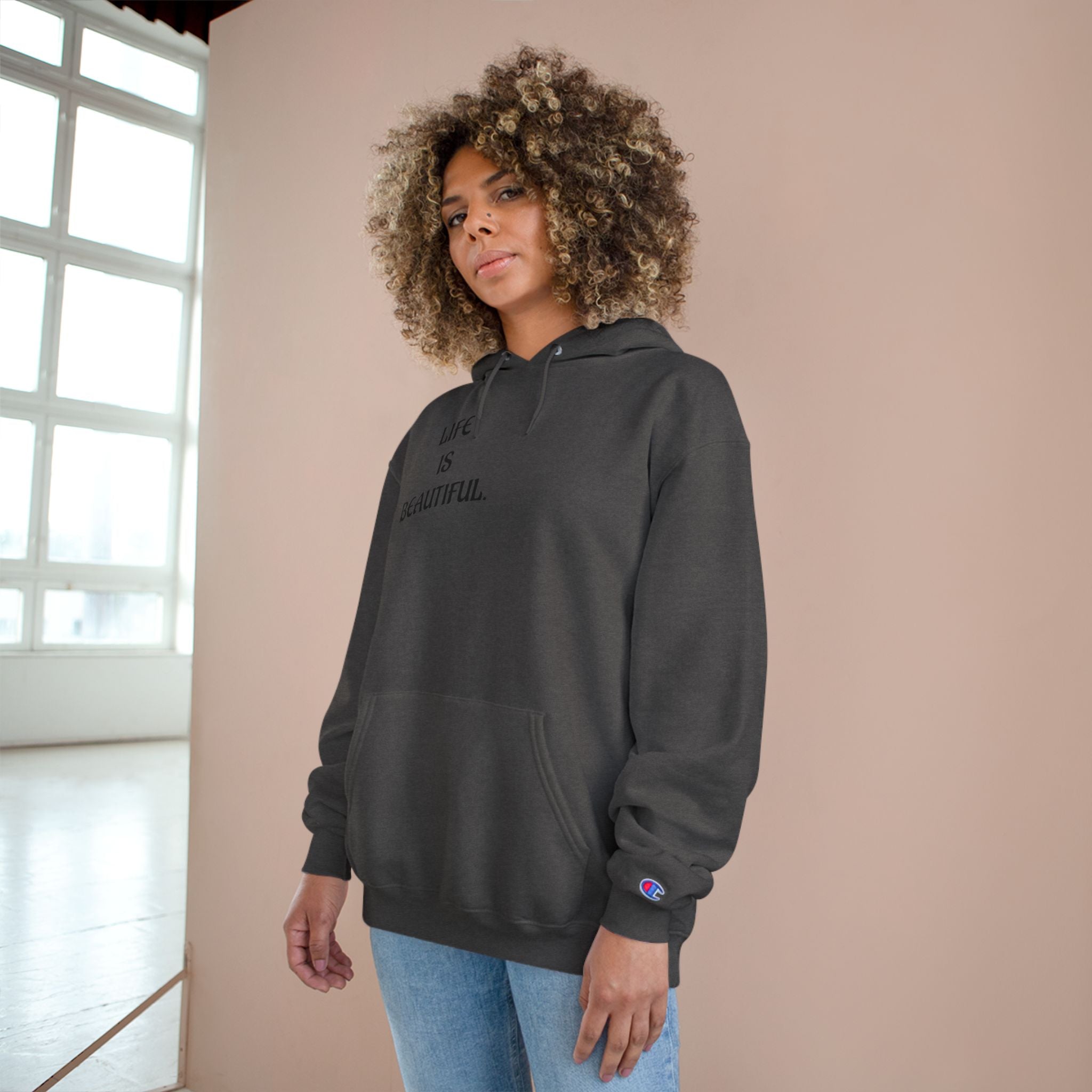 "Life is Beautiful." Champion Hoodie