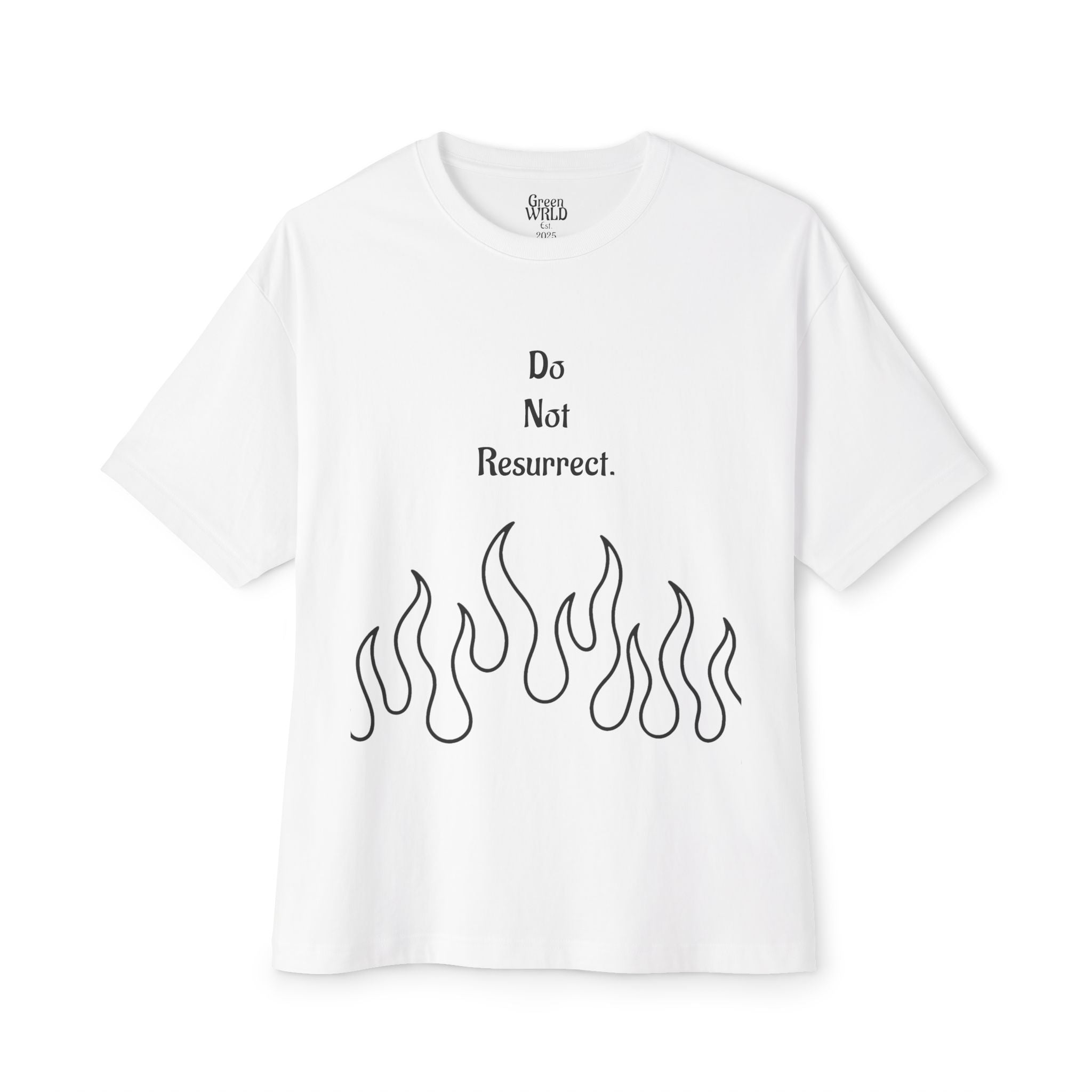 “Do Not Resurrect” Unisex Oversized Boxy Tee