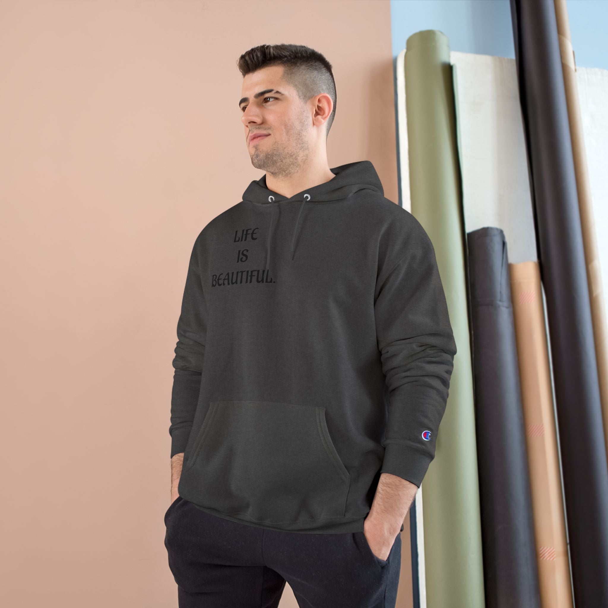 "Life is Beautiful." Champion Hoodie
