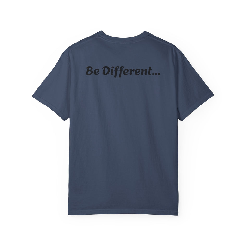 “Show love, Be Different” Unisex Garment-Dyed T-shirt