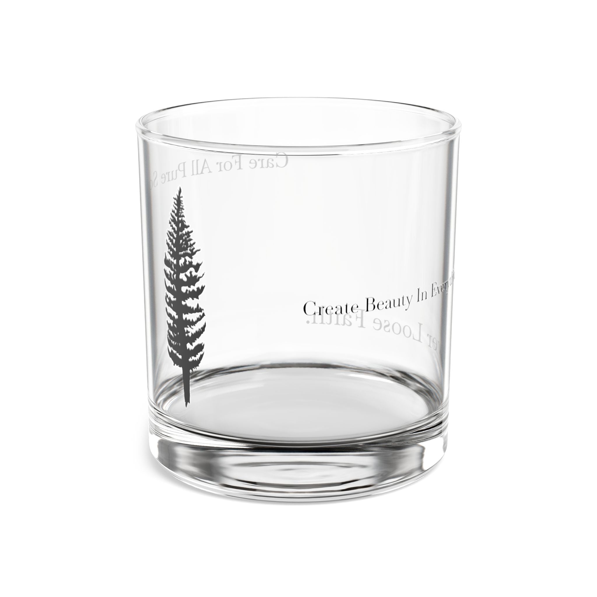 Pine Tree Rocks Glass "Care For All Pure Souls" 10oz