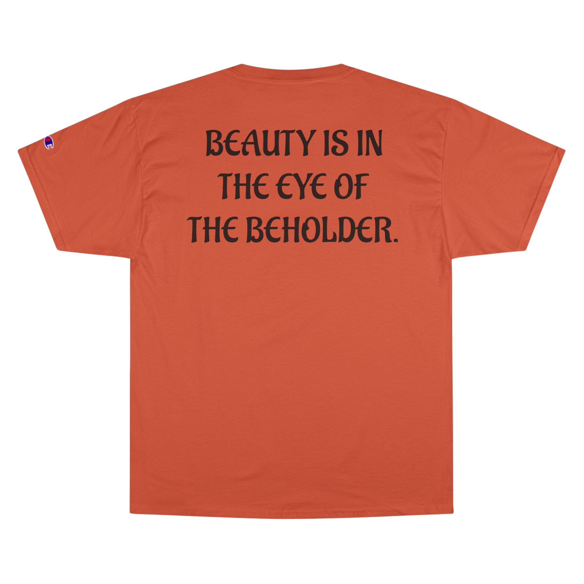 "Life is beautiful." Champion T-Shirt