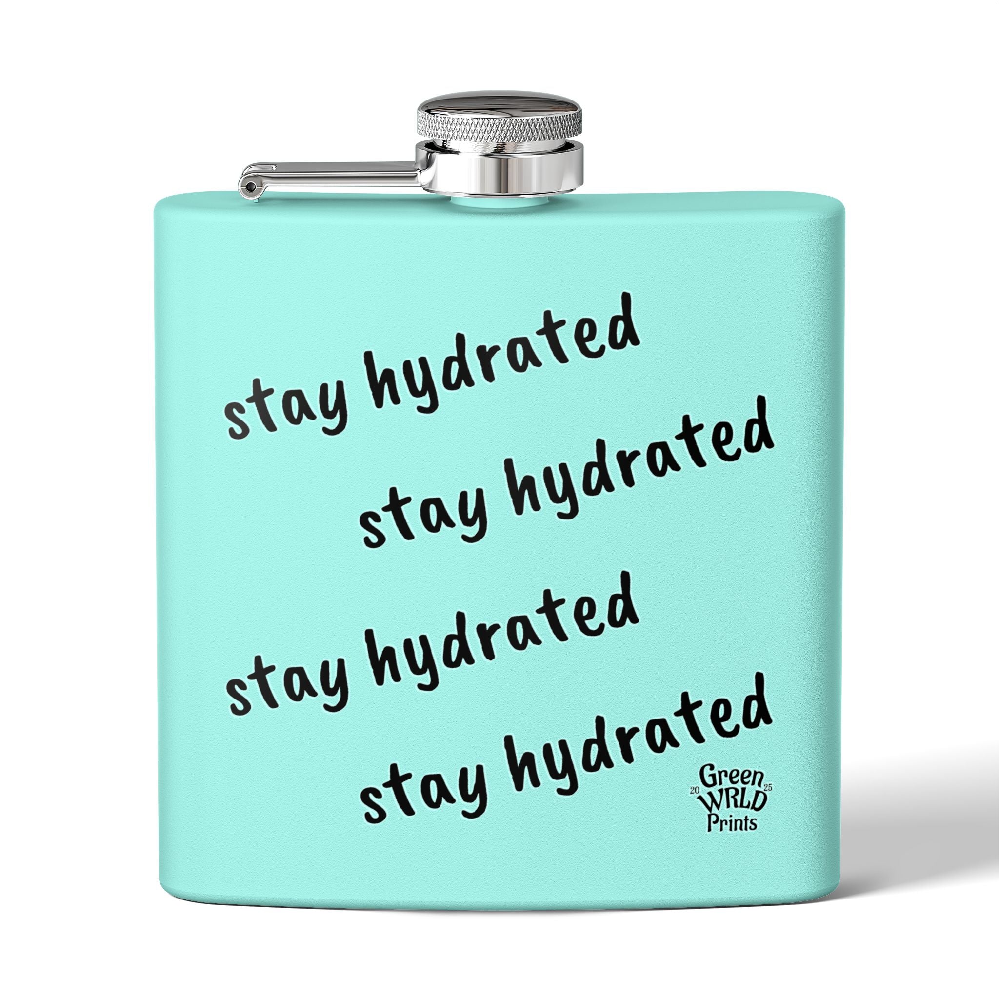 Stay Hydrated Flask — 6oz Stainless Steel Hip Flask
