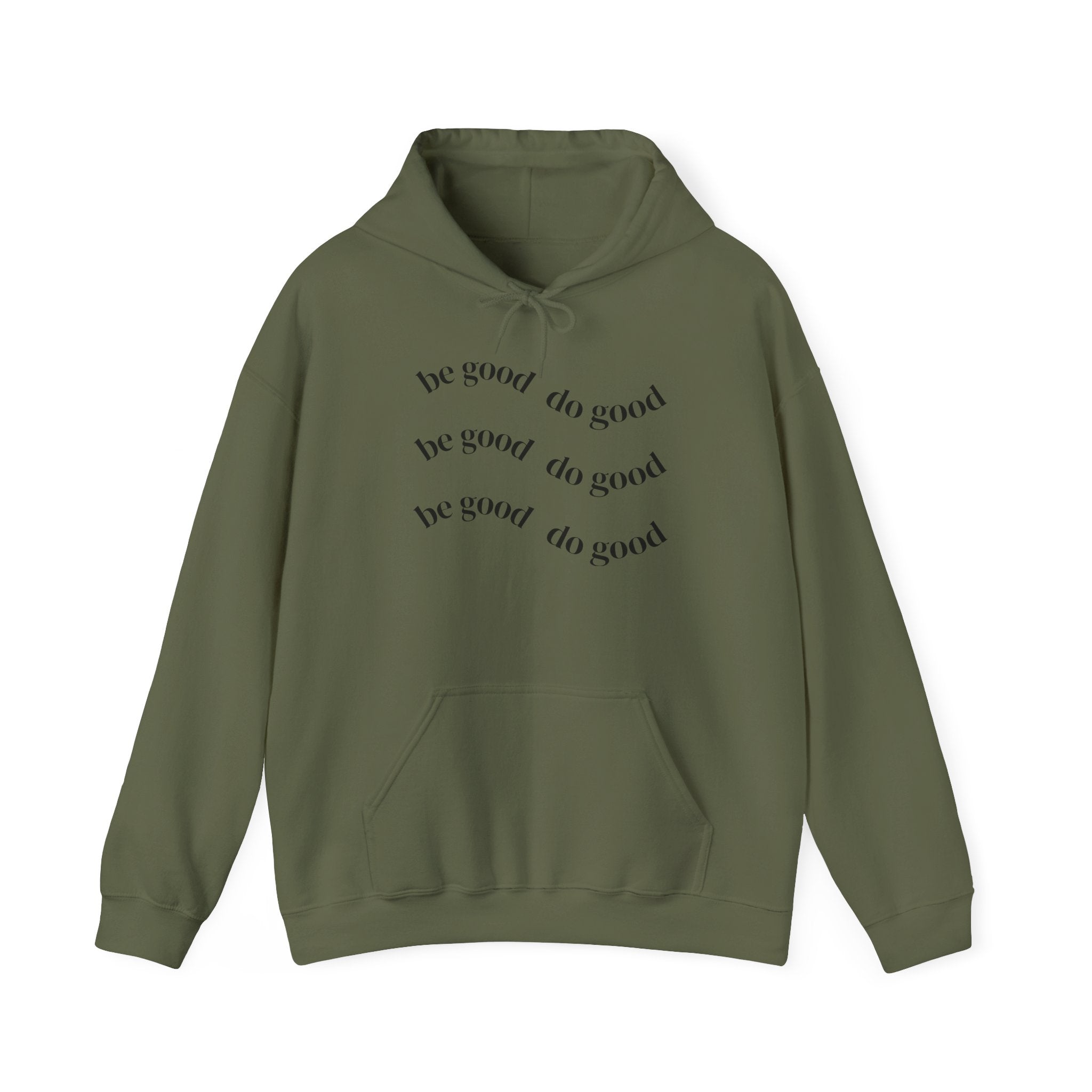 “be good do good” Unisex Hoodie