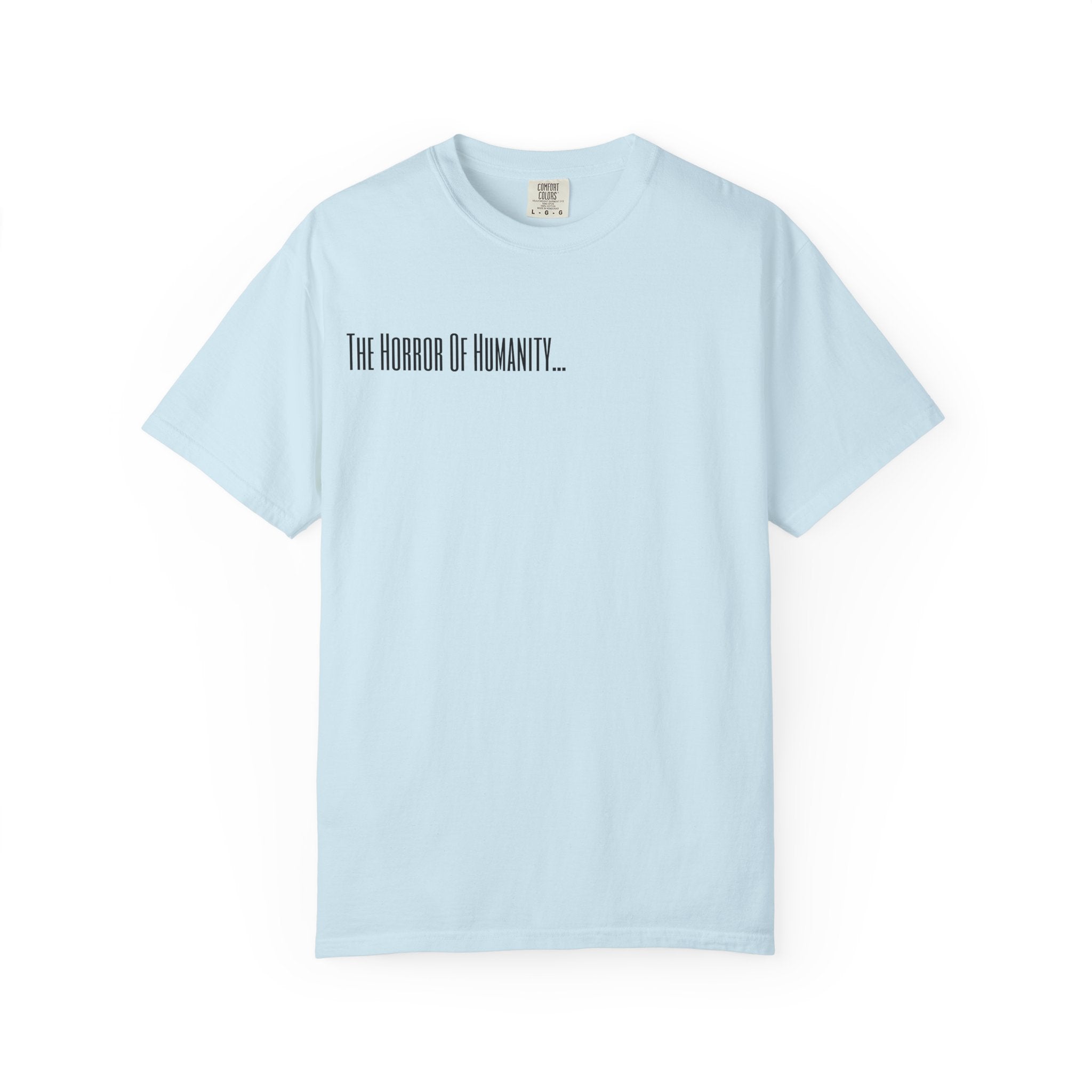 "Horror Humanity." GreenWRLD Unisex T-Shirt