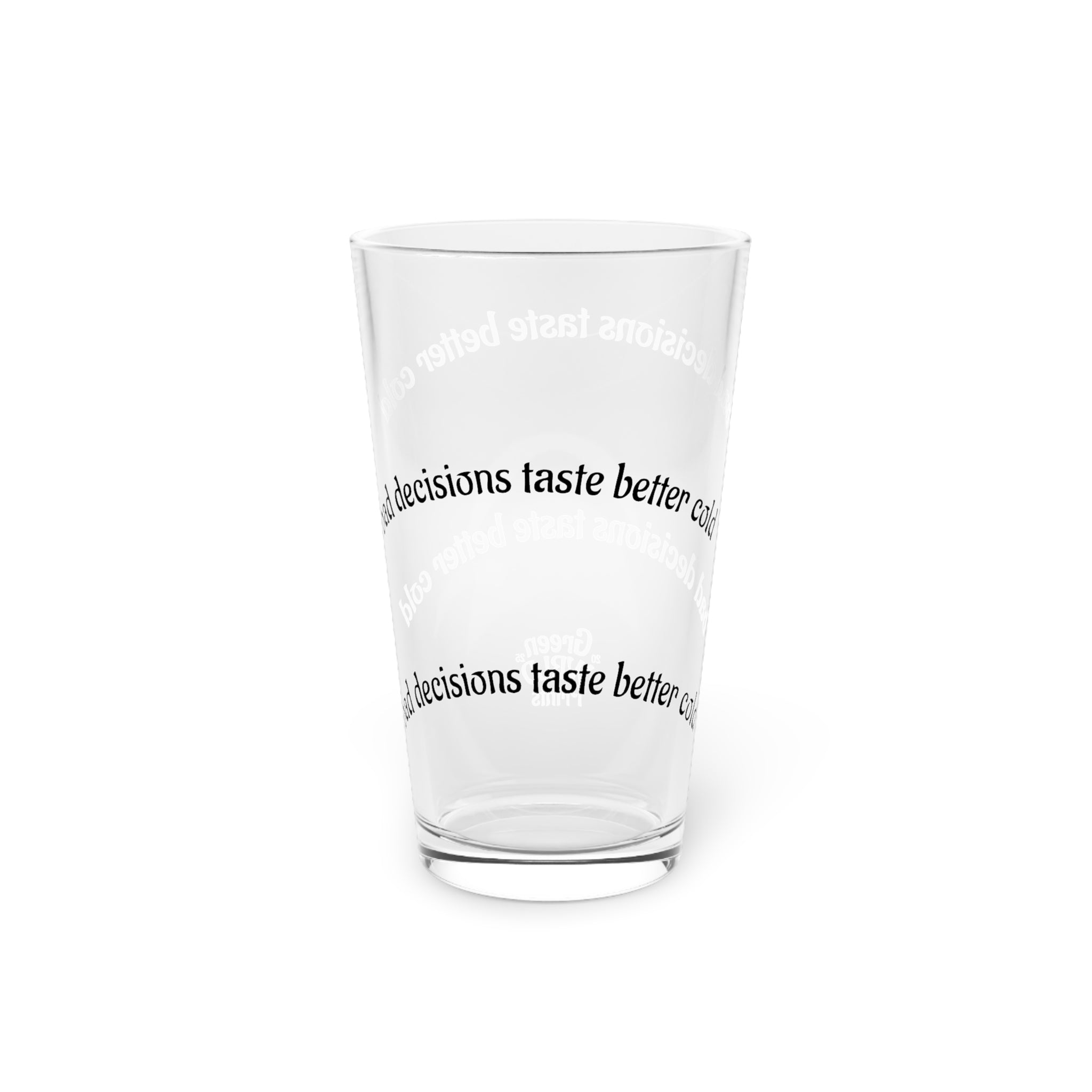 "Bad Decisions" Pint Glass, 16 oz