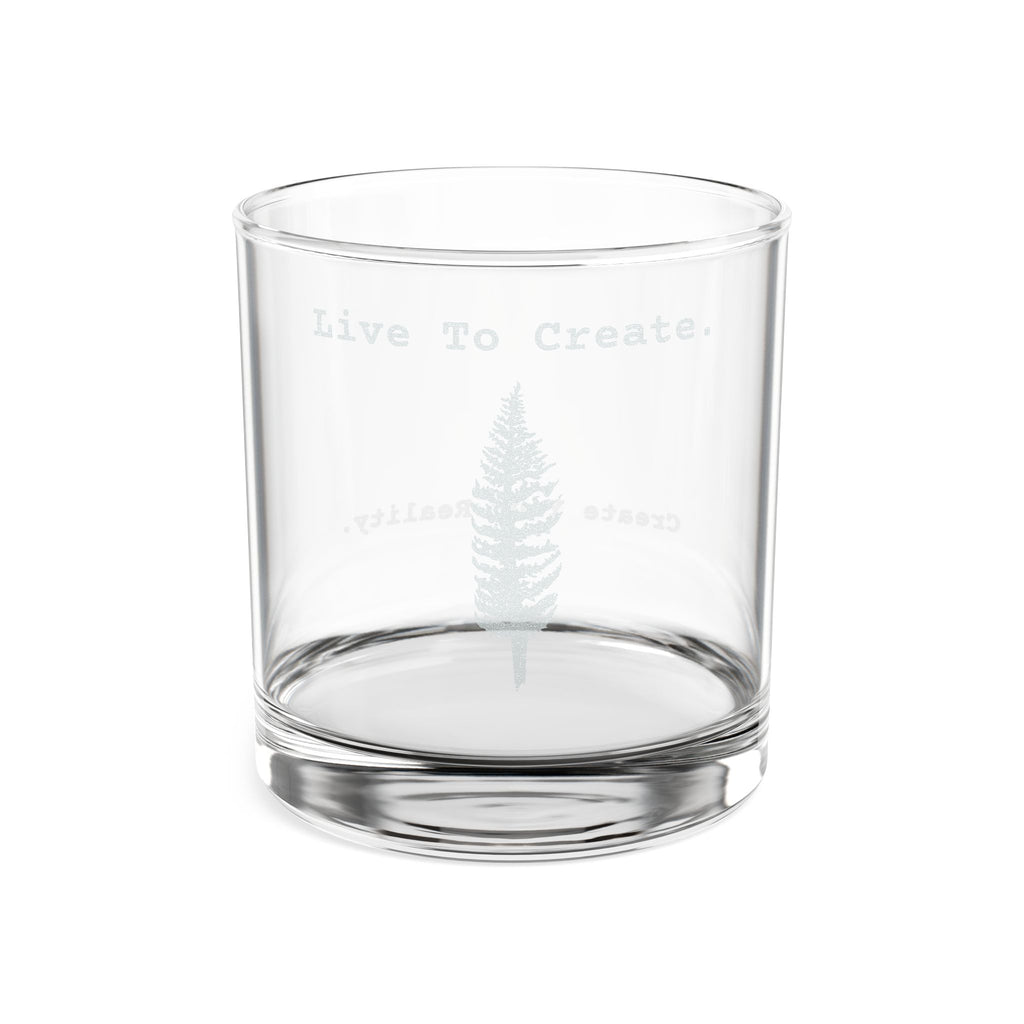 "Live To Create." - Engraved Rocks Glass 10.5oz