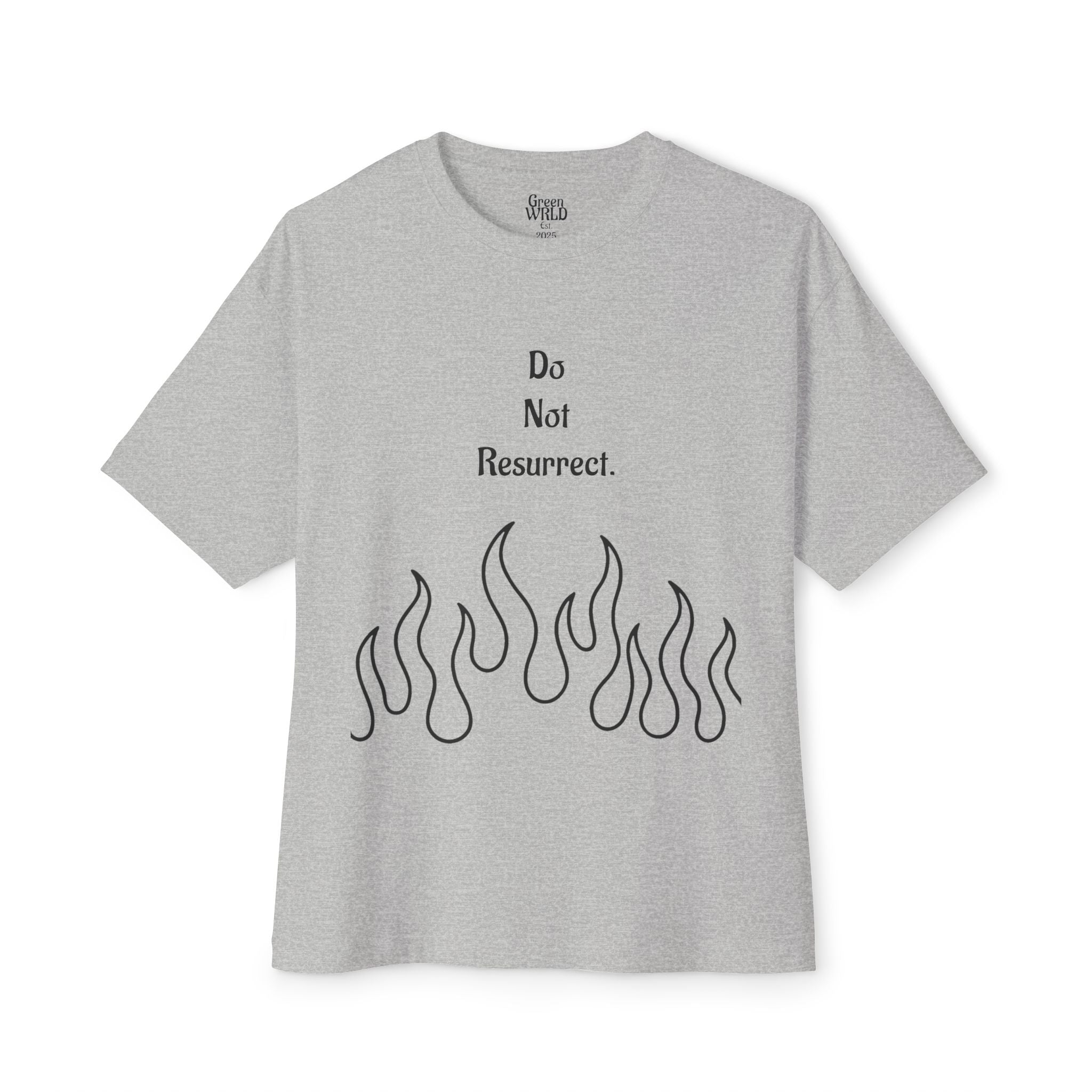 “Do Not Resurrect” Unisex Oversized Boxy Tee
