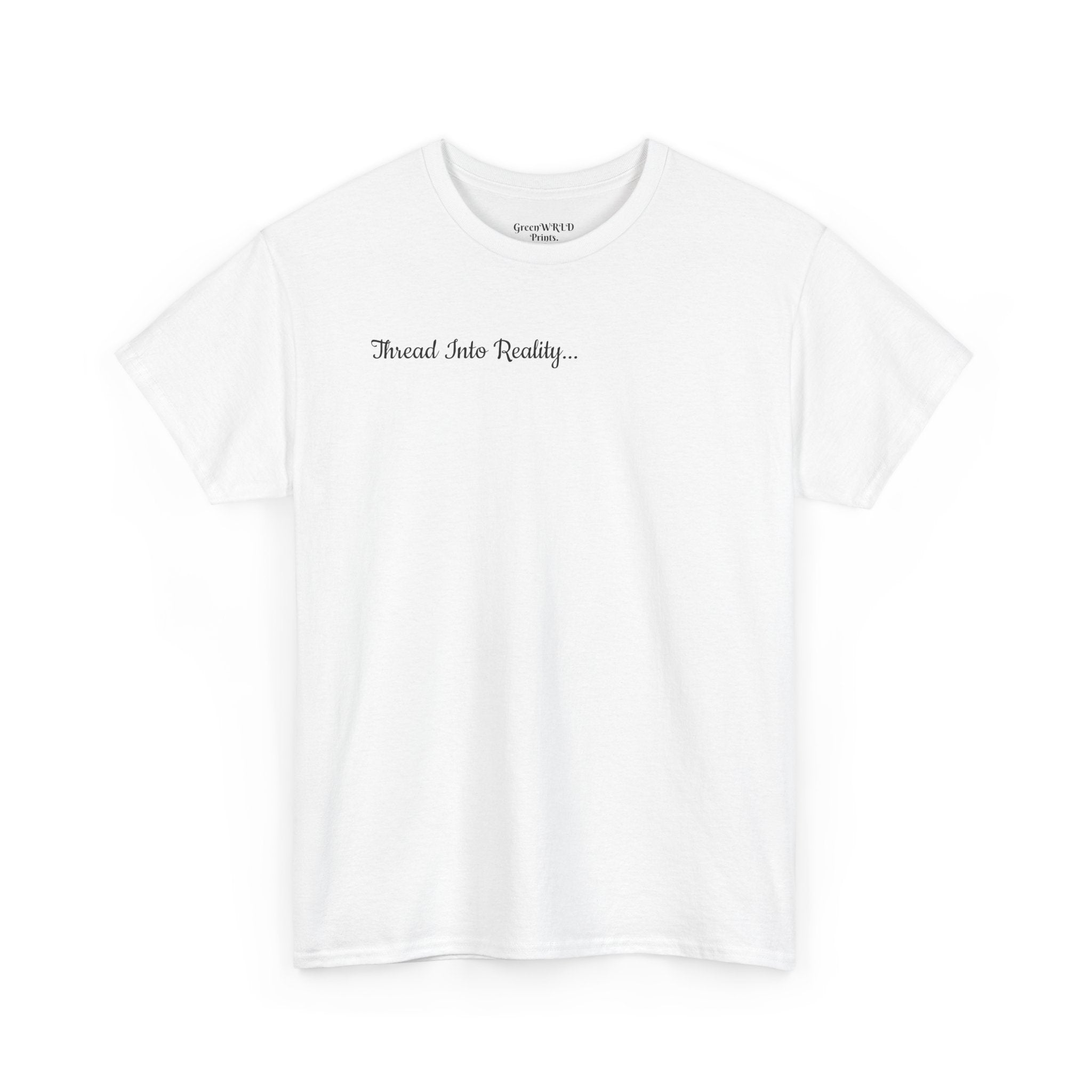 "Thread Into Reality" Minimal Script T-Shirt