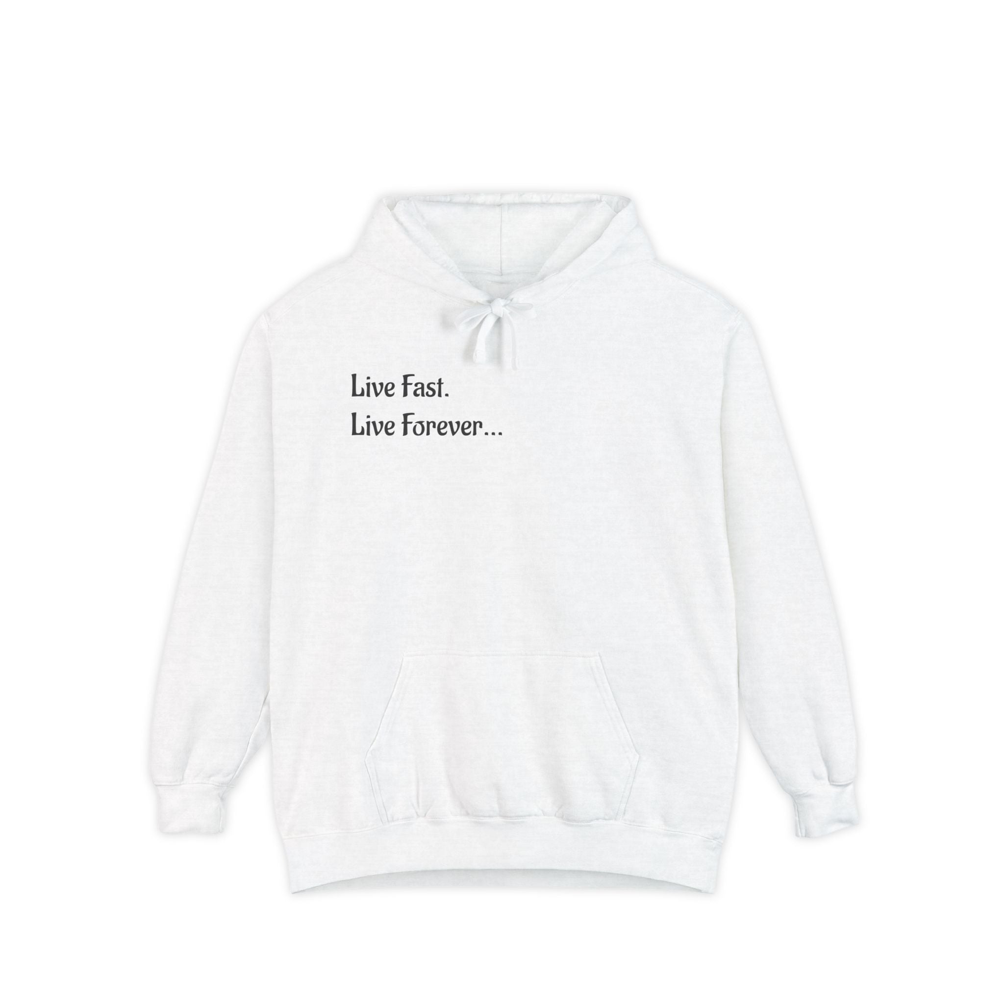 "Live Fast. Live Forever..." GreenWRLD - Unisex Hoodie
