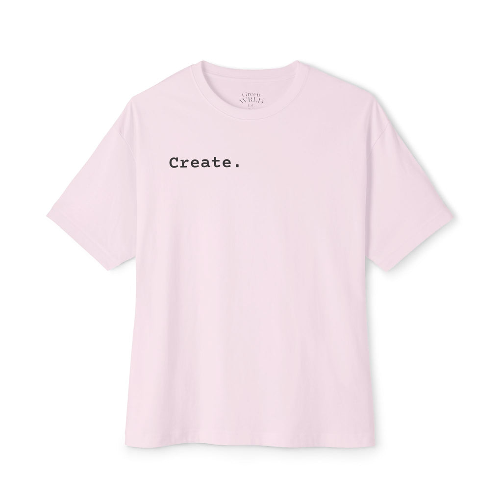 “Live To Create.” GreenWRLD Unisex Oversized Tee
