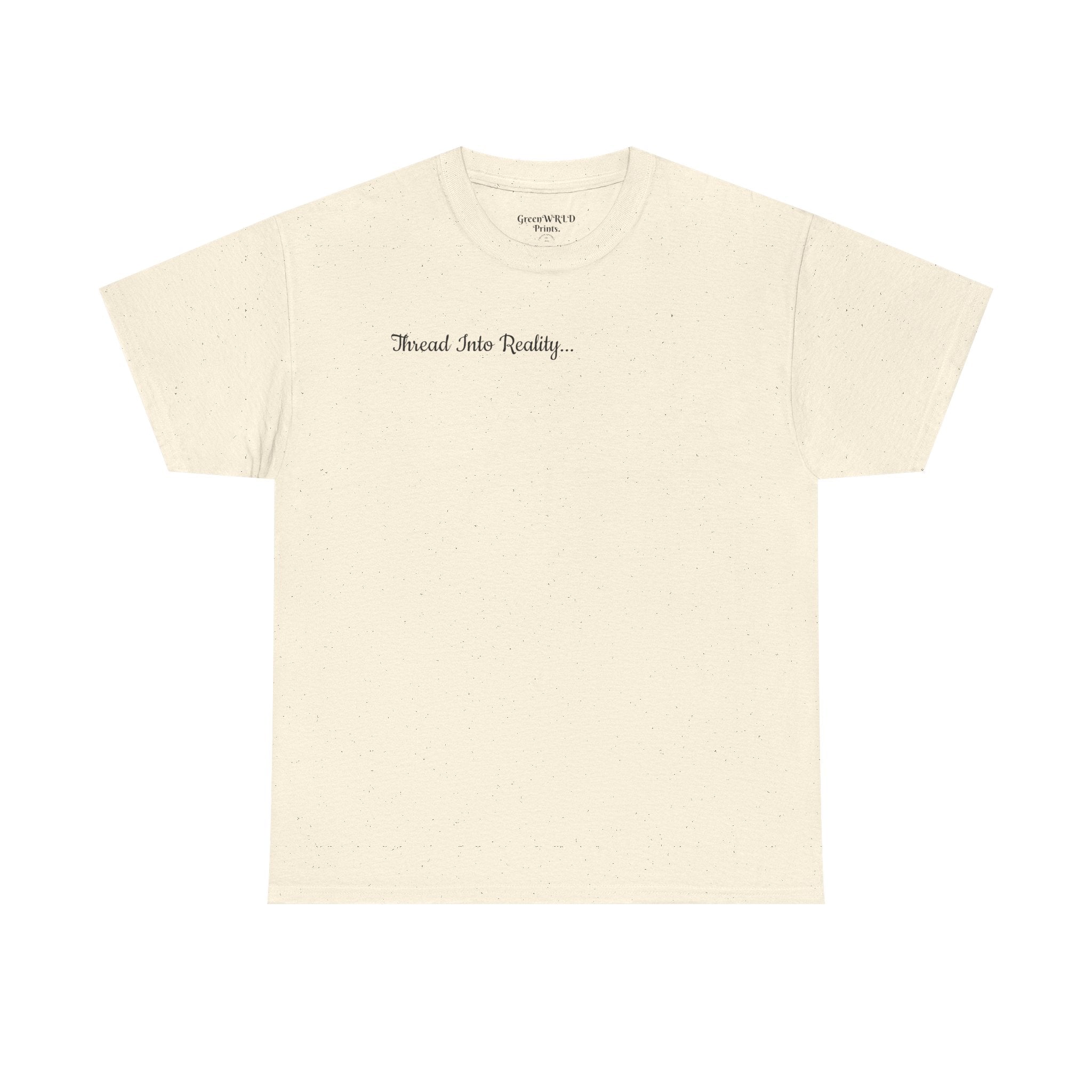 "Thread Into Reality" Minimal Script T-Shirt