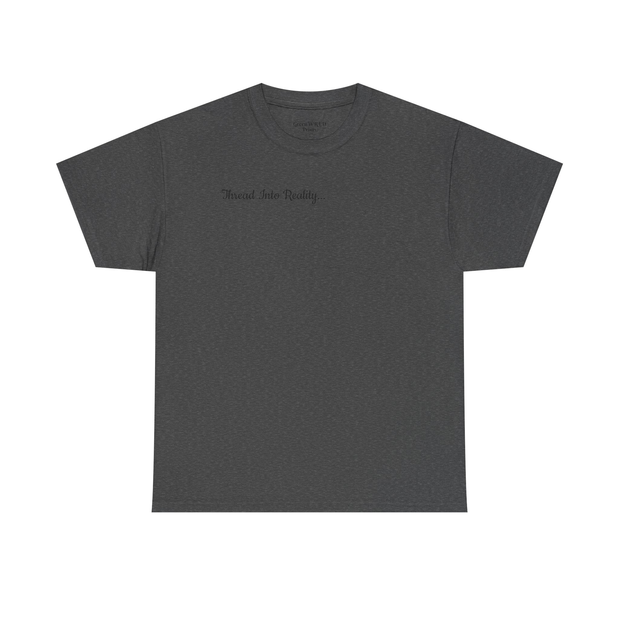 "Thread Into Reality" Minimal Script T-Shirt