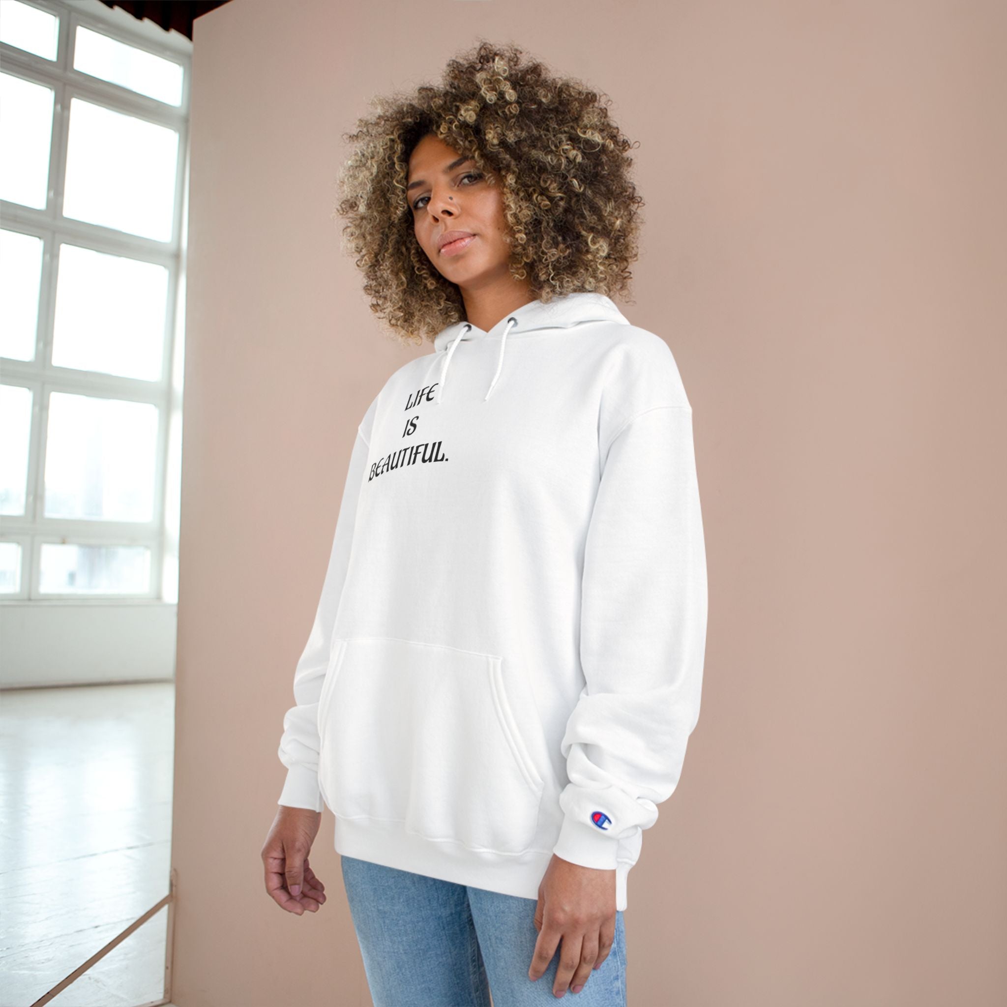 "Life is Beautiful." Champion Hoodie