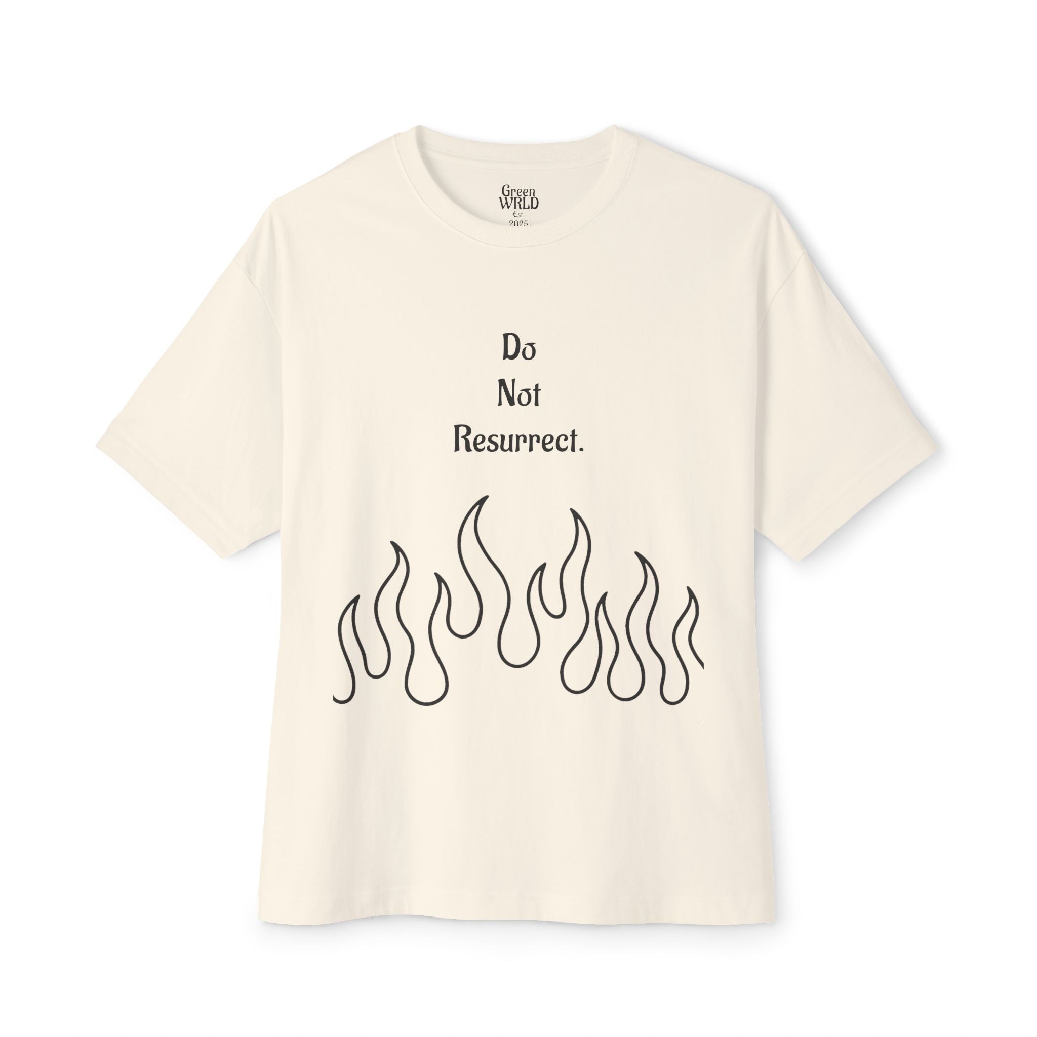 “Do Not Resurrect” Unisex Oversized Boxy Tee